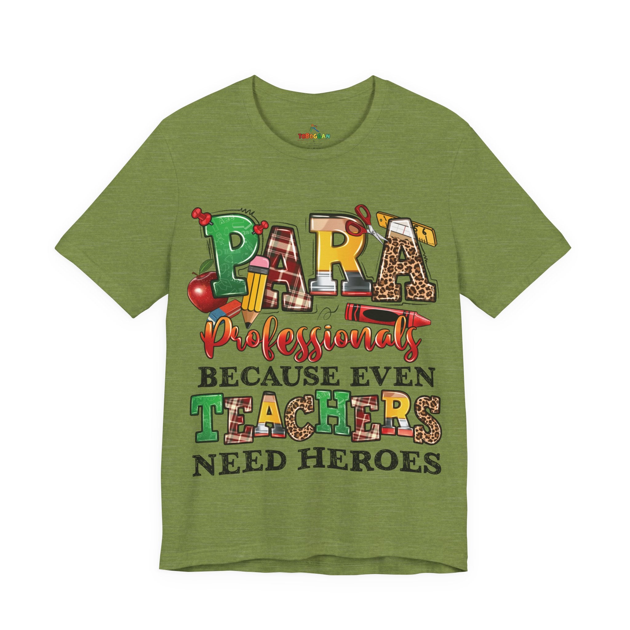 Para, Because Teachers Need Heroes - T-Shirt