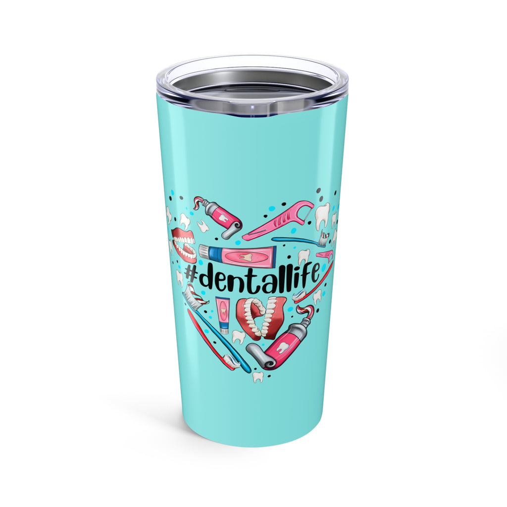 Dental Life - Tumbler
