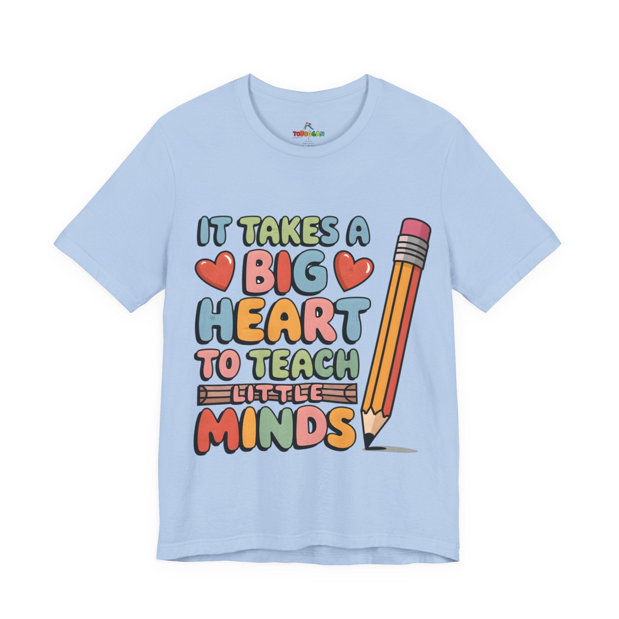 A Big Heart To Teach Little Mind - T-Shirt