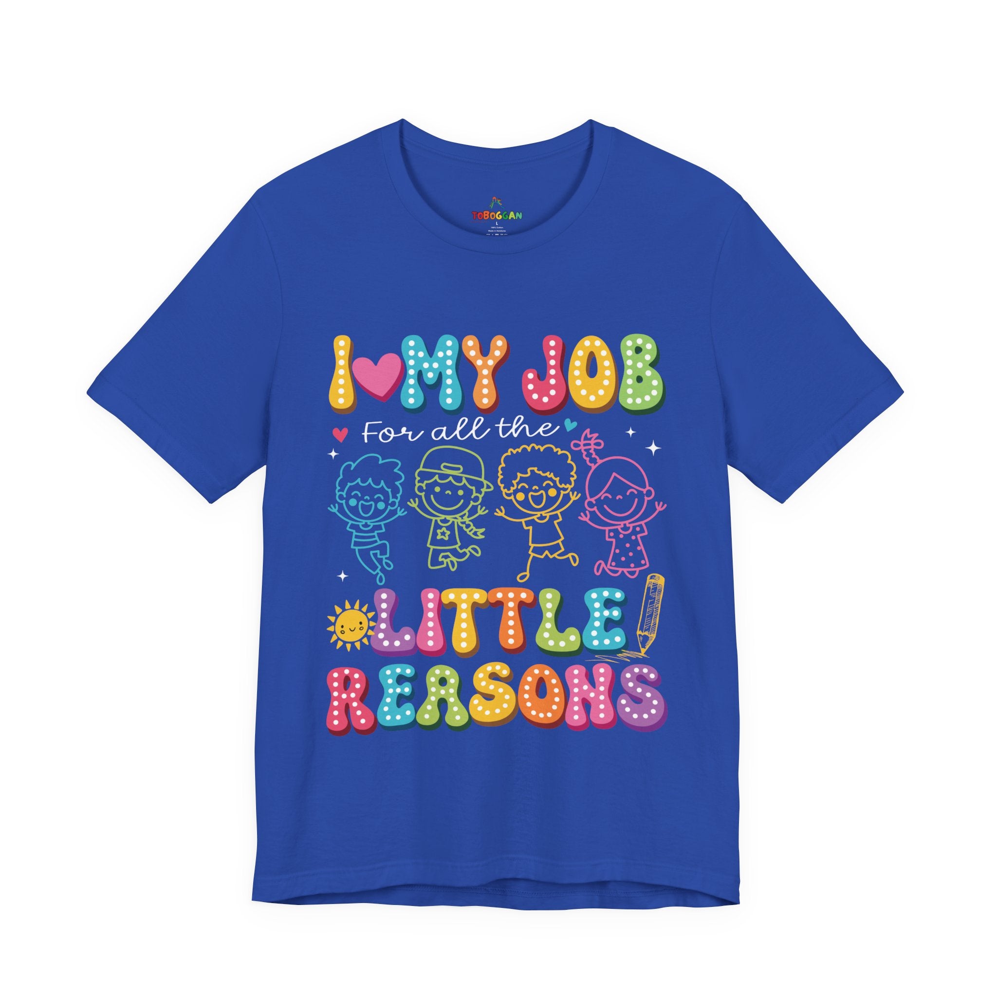 I Love My Job - T-Shirt