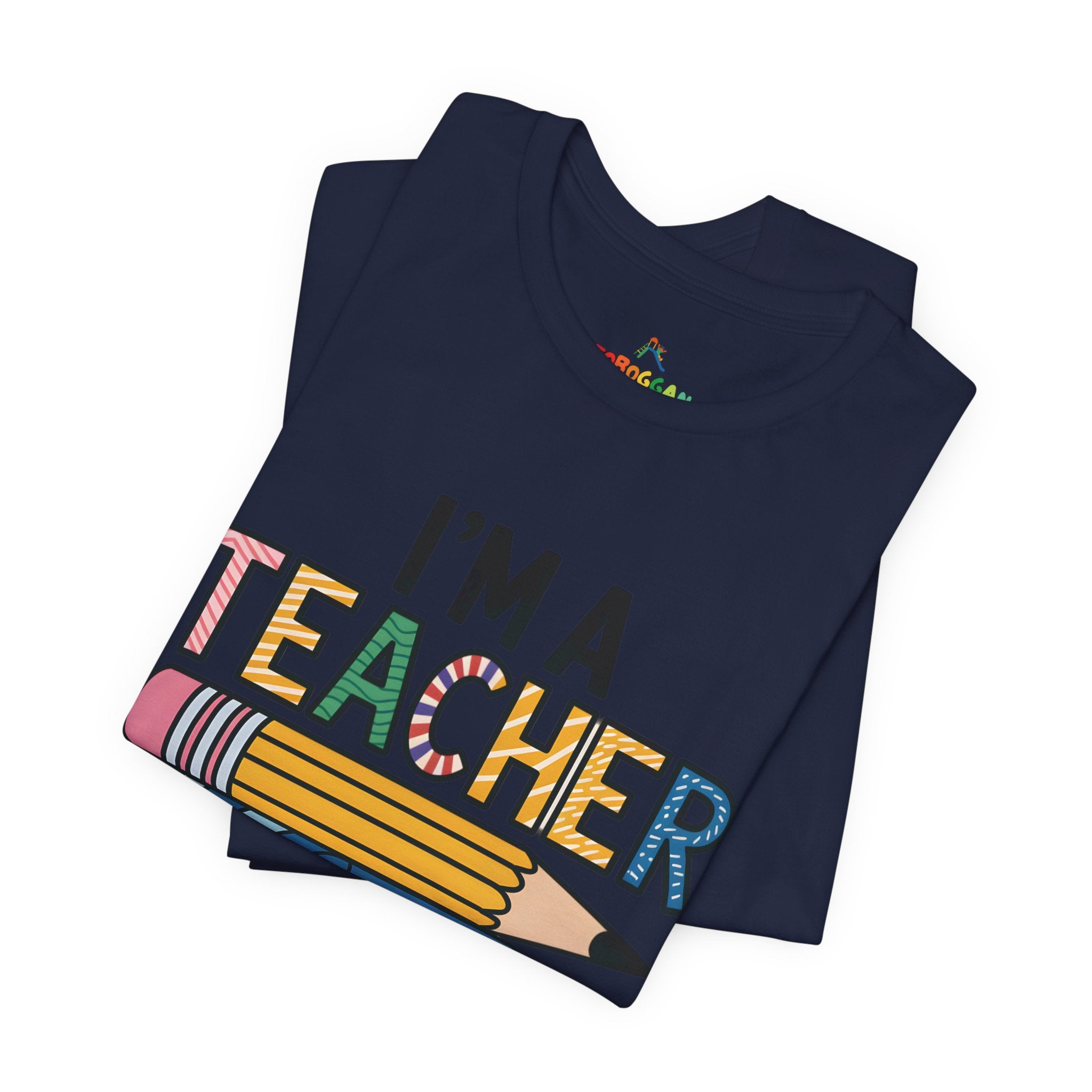 I Am A Teacher, Superpower - T-Shirt