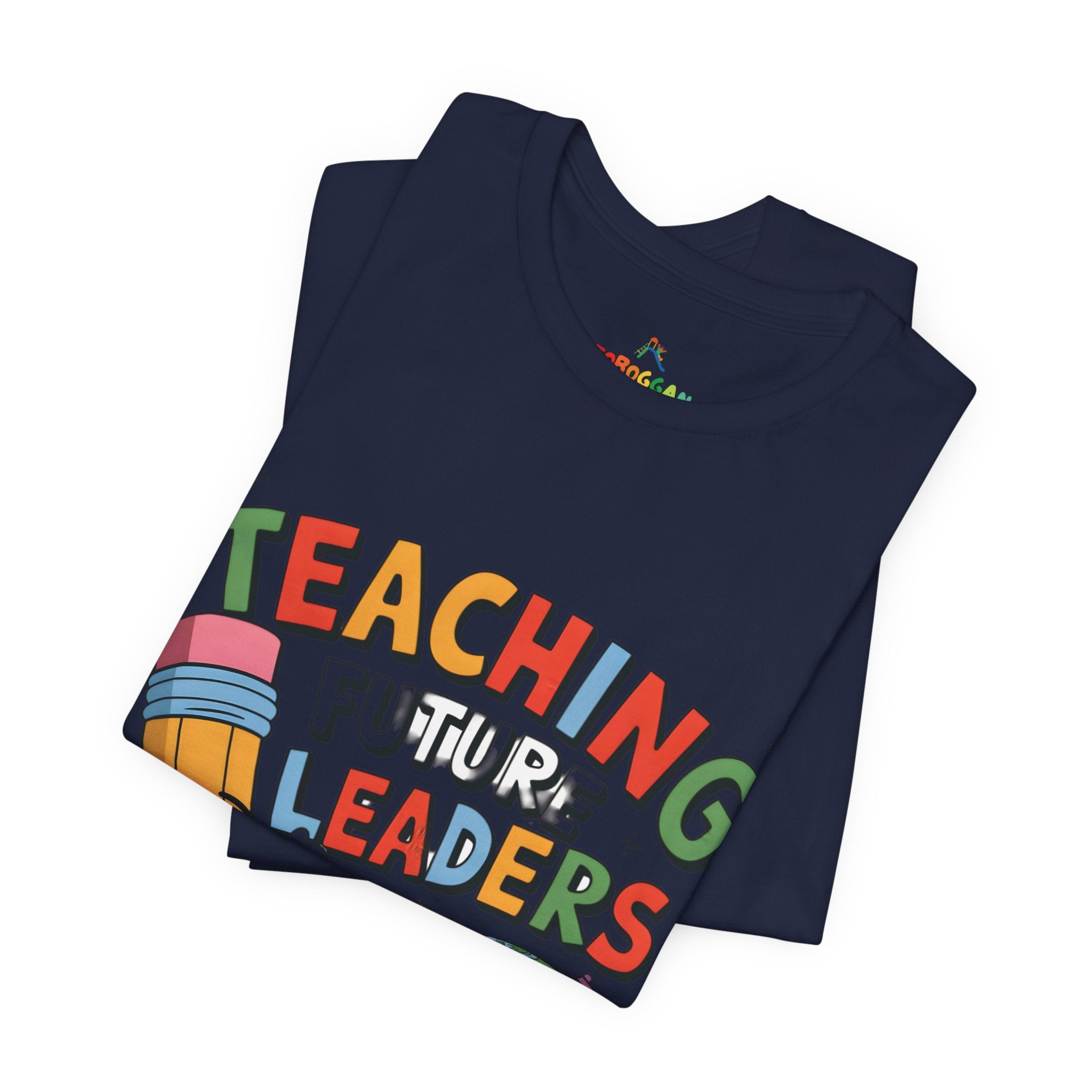 Teaching Future Leaders - T-Shirt