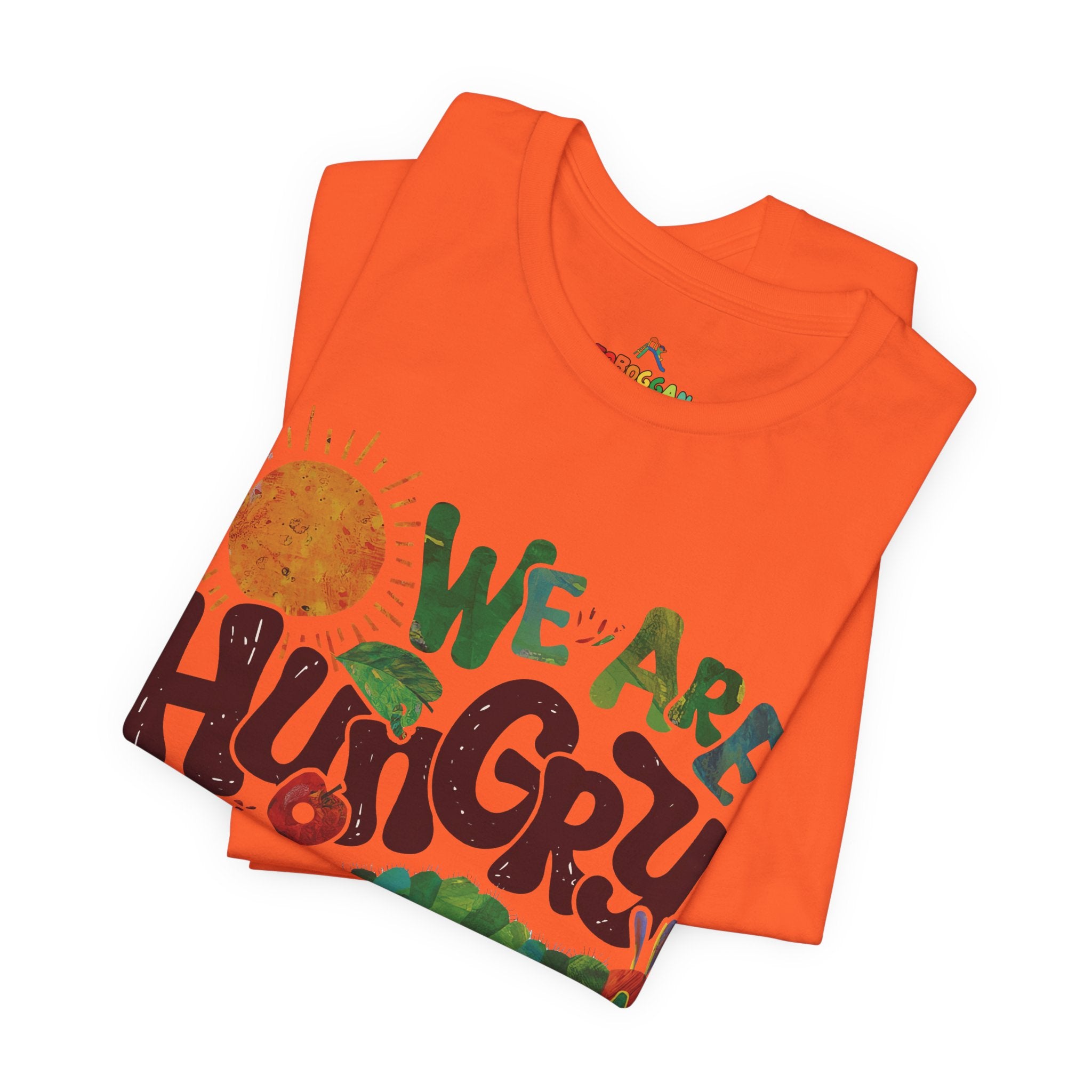 We Are Hungry for Learning Tee - T-Shirt