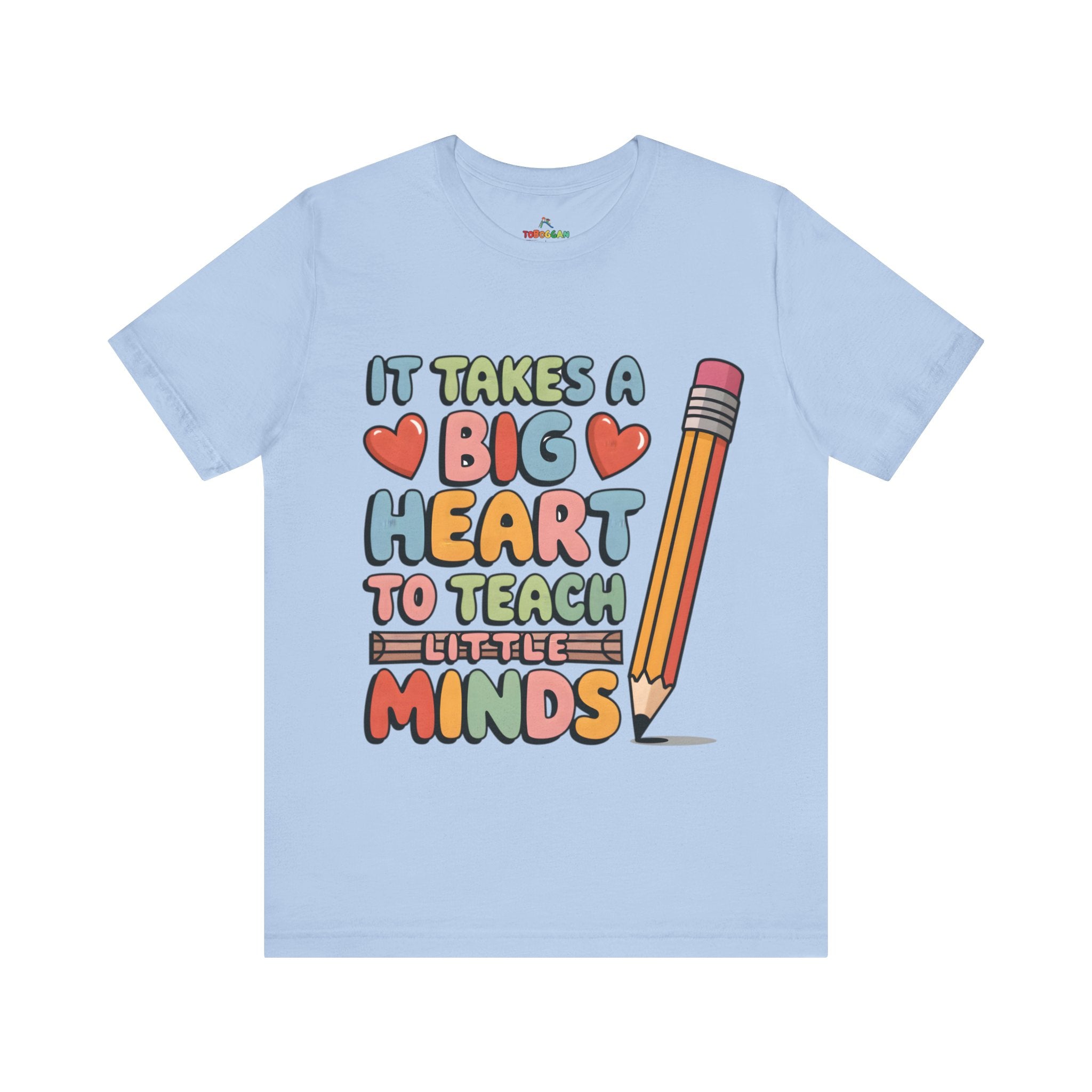 A Big Heart To Teach Little Mind - T-Shirt