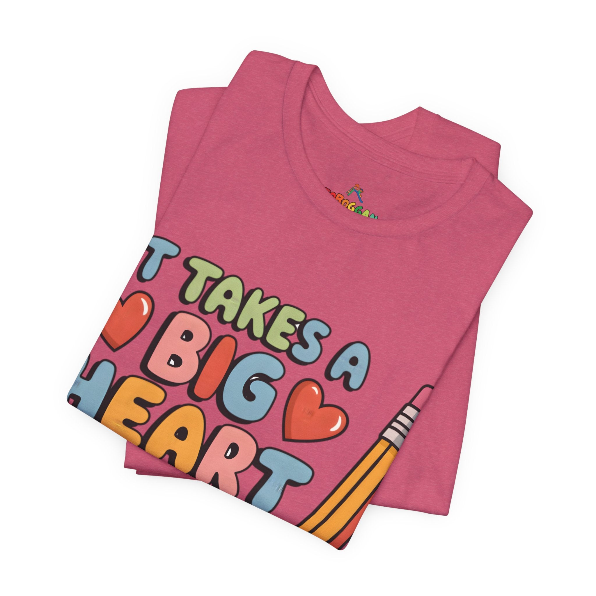 A Big Heart To Teach Little Mind - T-Shirt