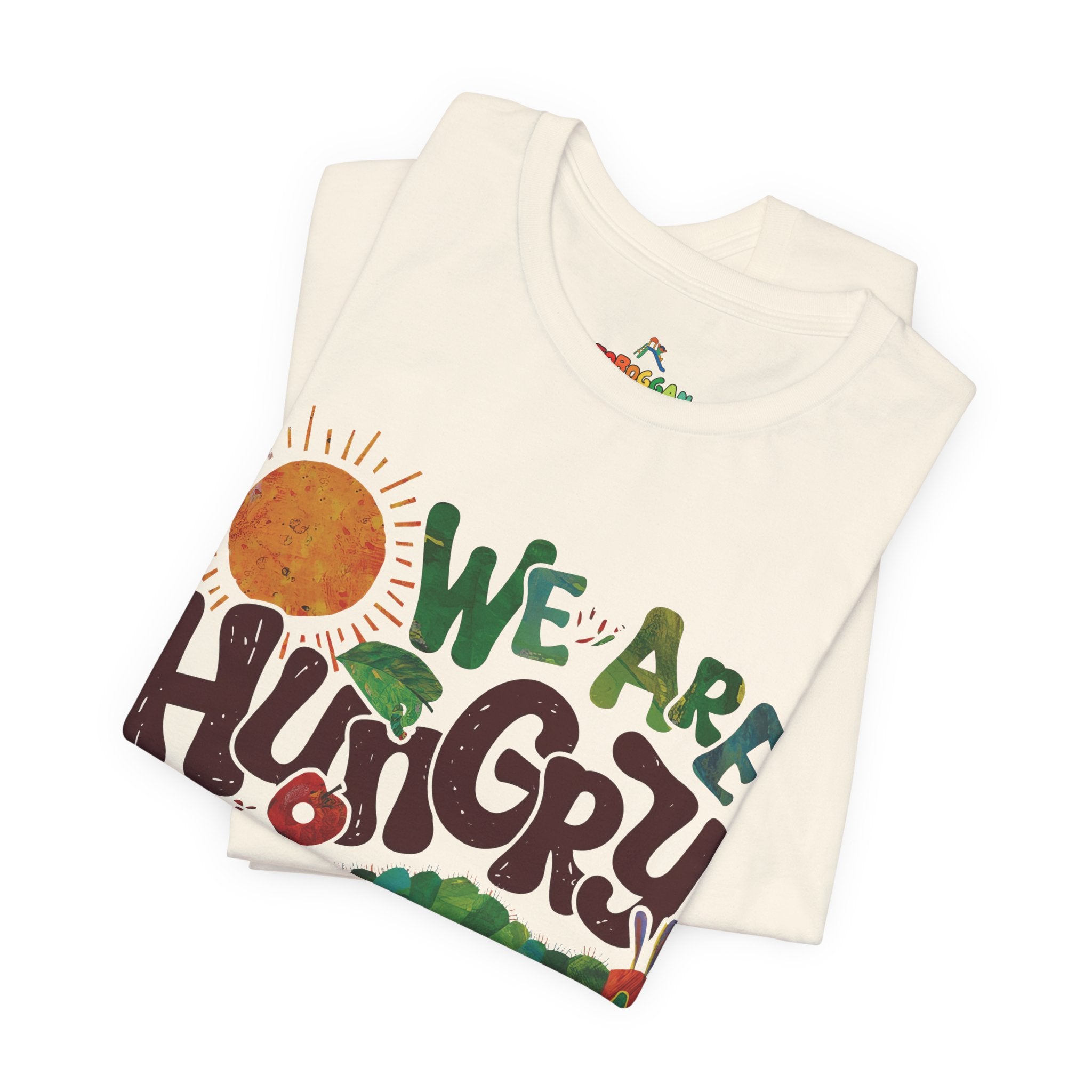 We Are Hungry for Learning Tee - T-Shirt