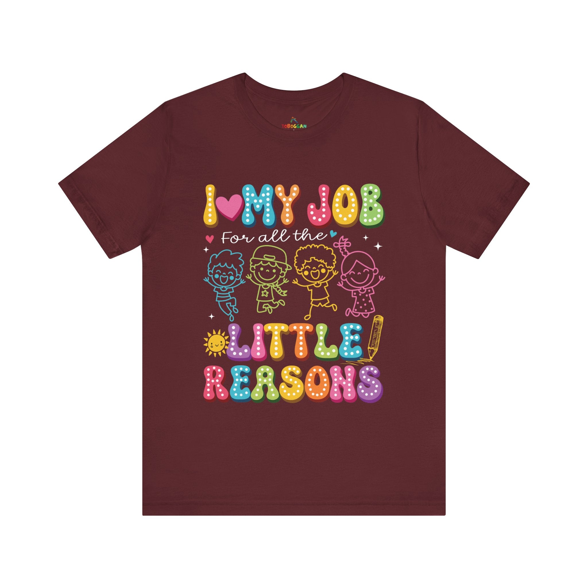 I Love My Job - T-Shirt
