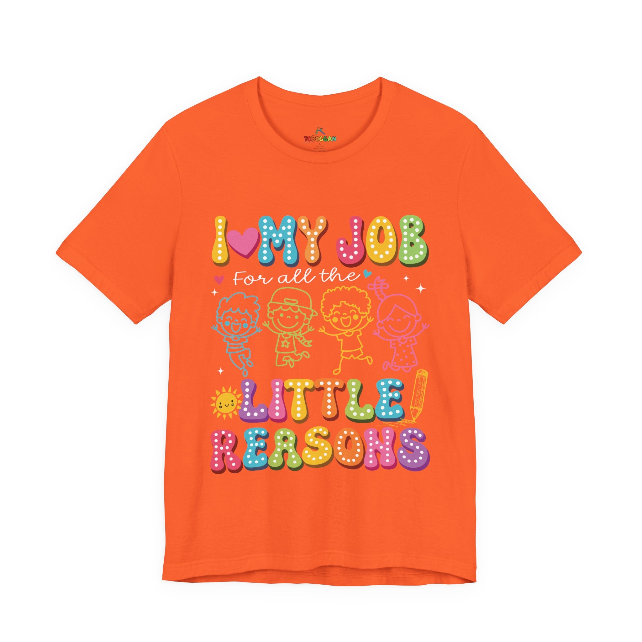 I Love My Job - T-Shirt