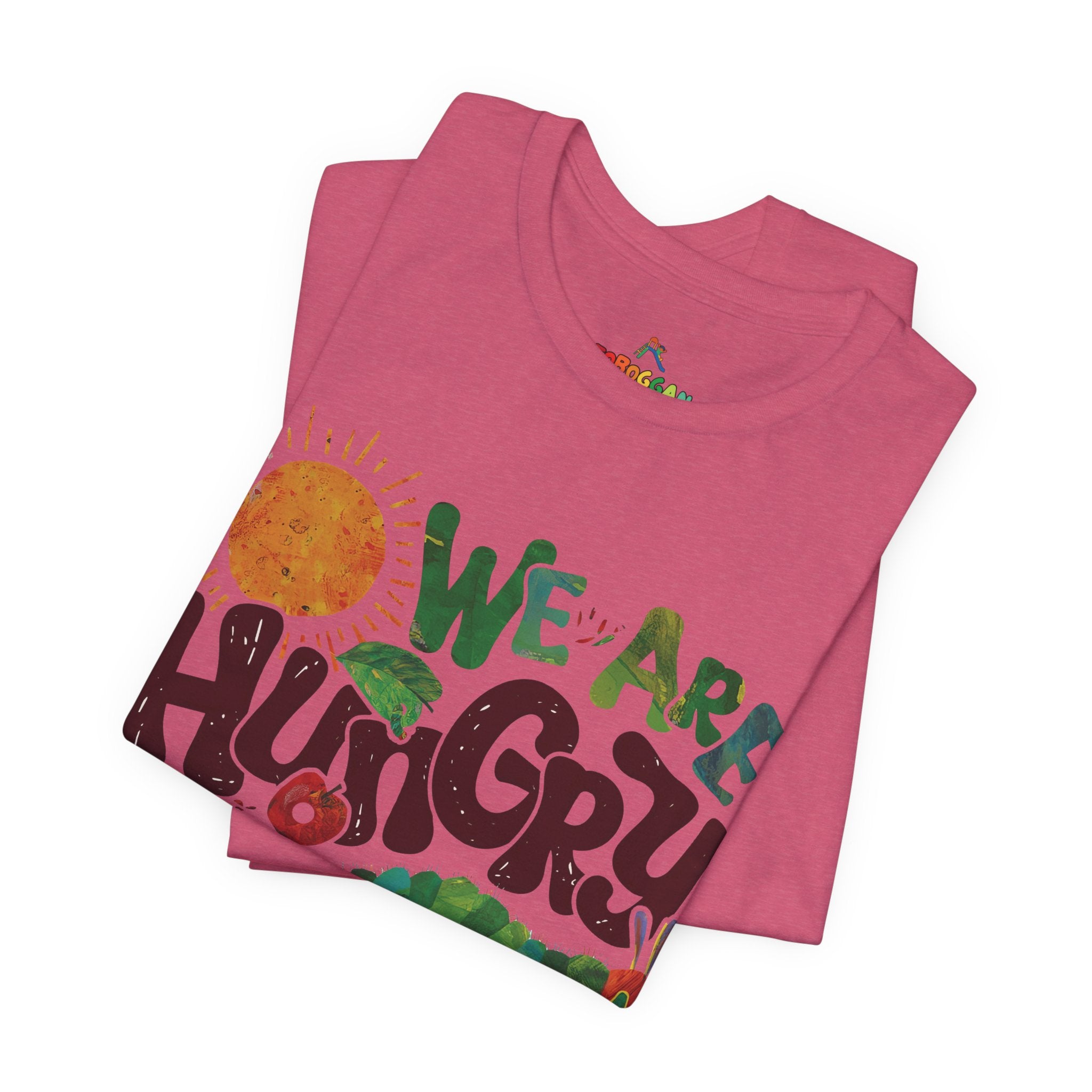 We Are Hungry for Learning Tee - T-Shirt