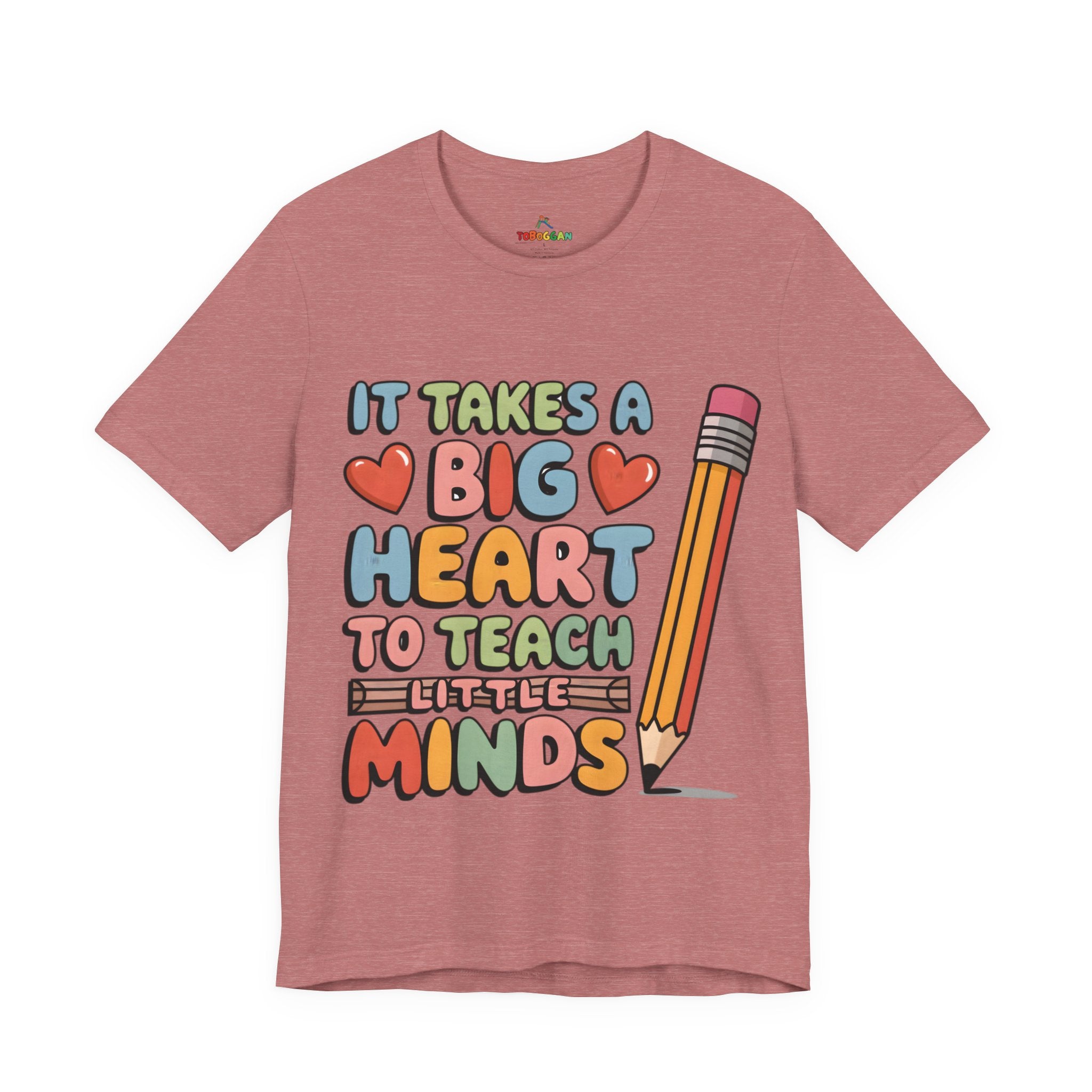 A Big Heart To Teach Little Mind - T-Shirt