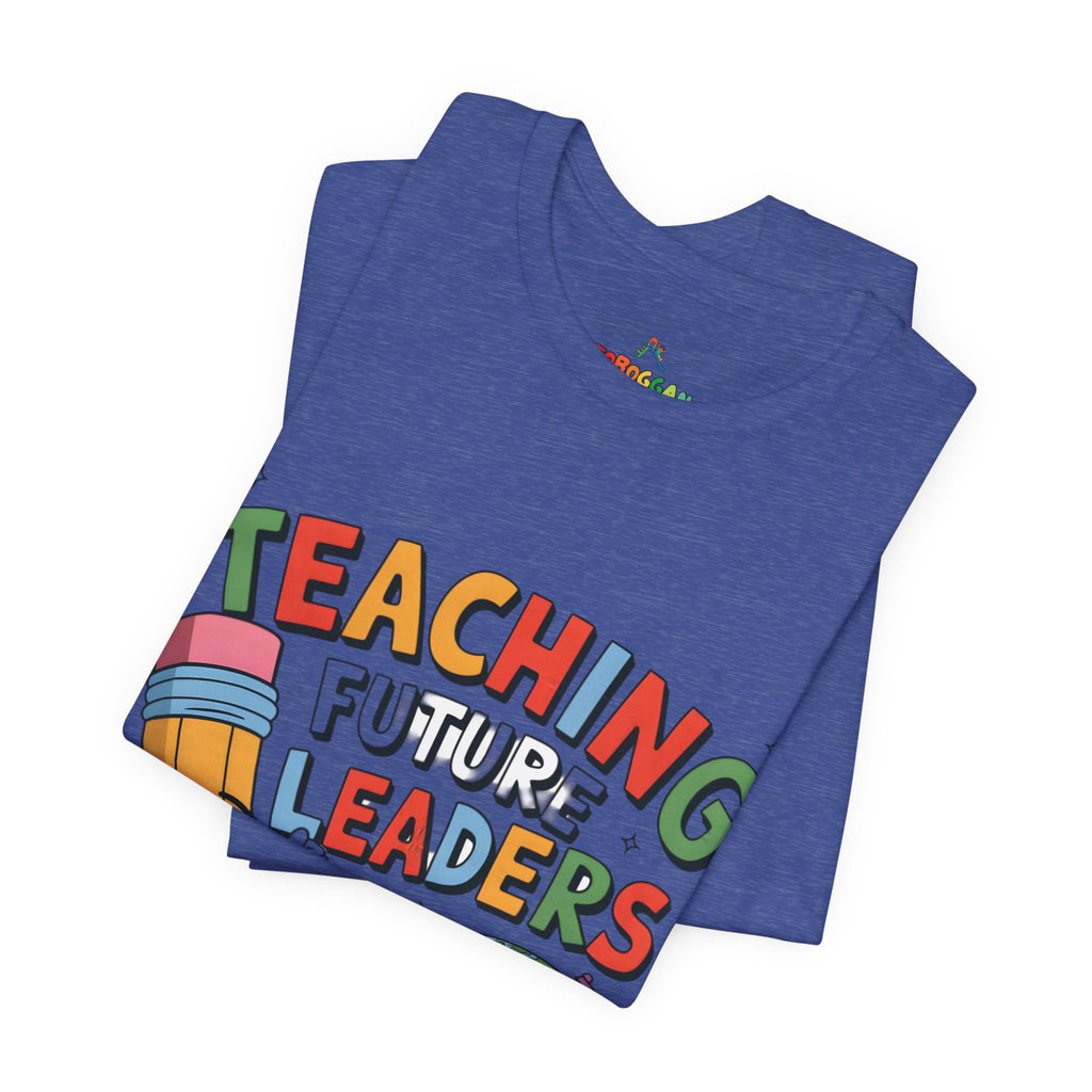 Teaching Future Leaders - T-Shirt