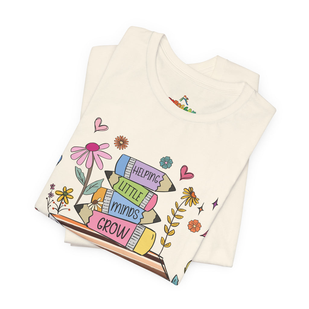 Helping Little Minds Grow - T-Shirt