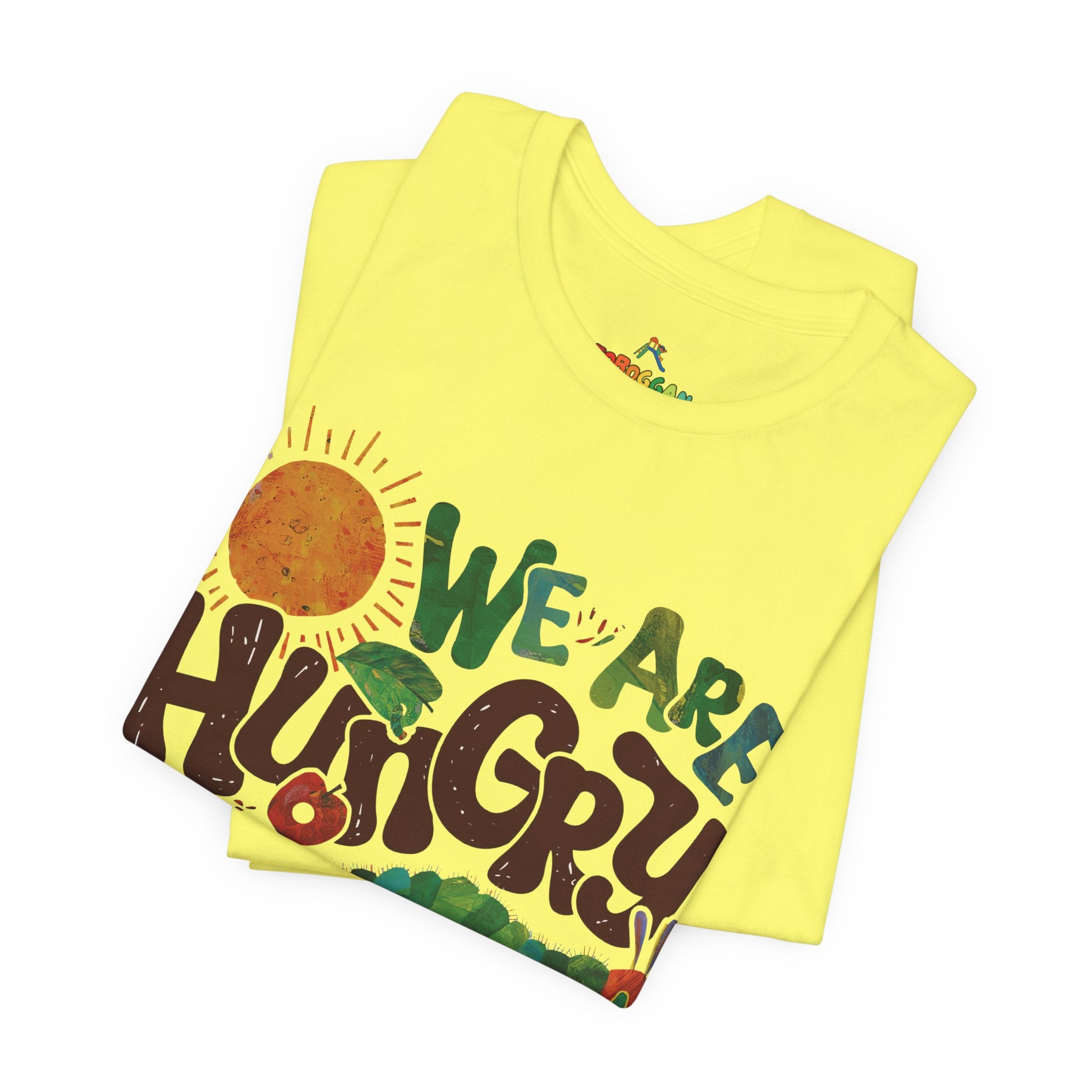 We Are Hungry for Learning Tee - T-Shirt