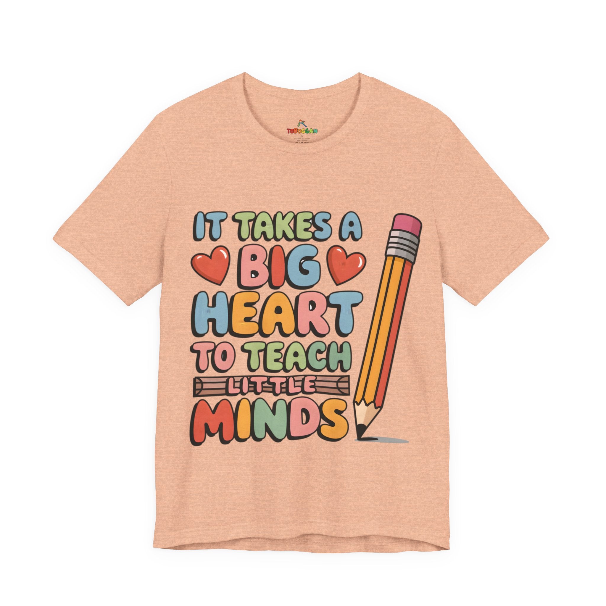A Big Heart To Teach Little Mind - T-Shirt