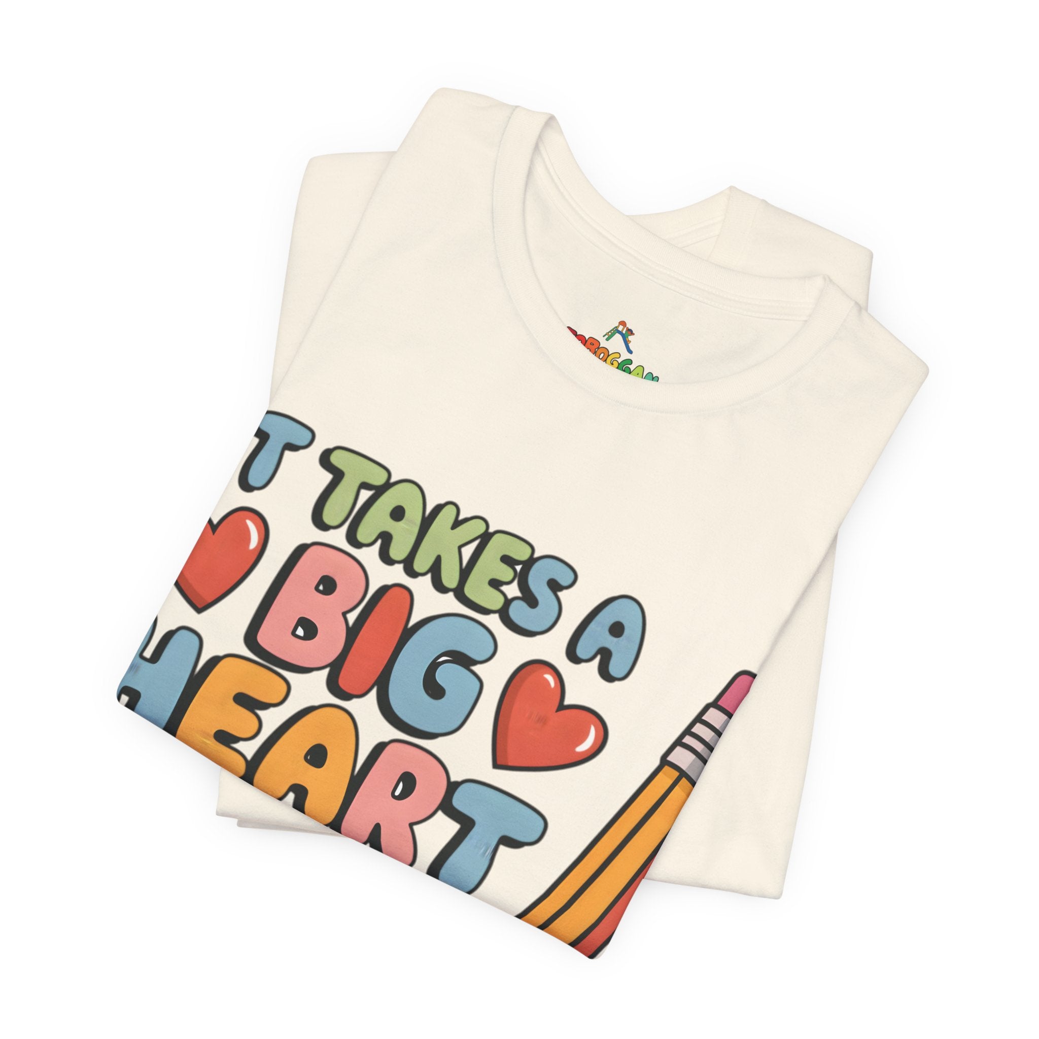 A Big Heart To Teach Little Mind - T-Shirt