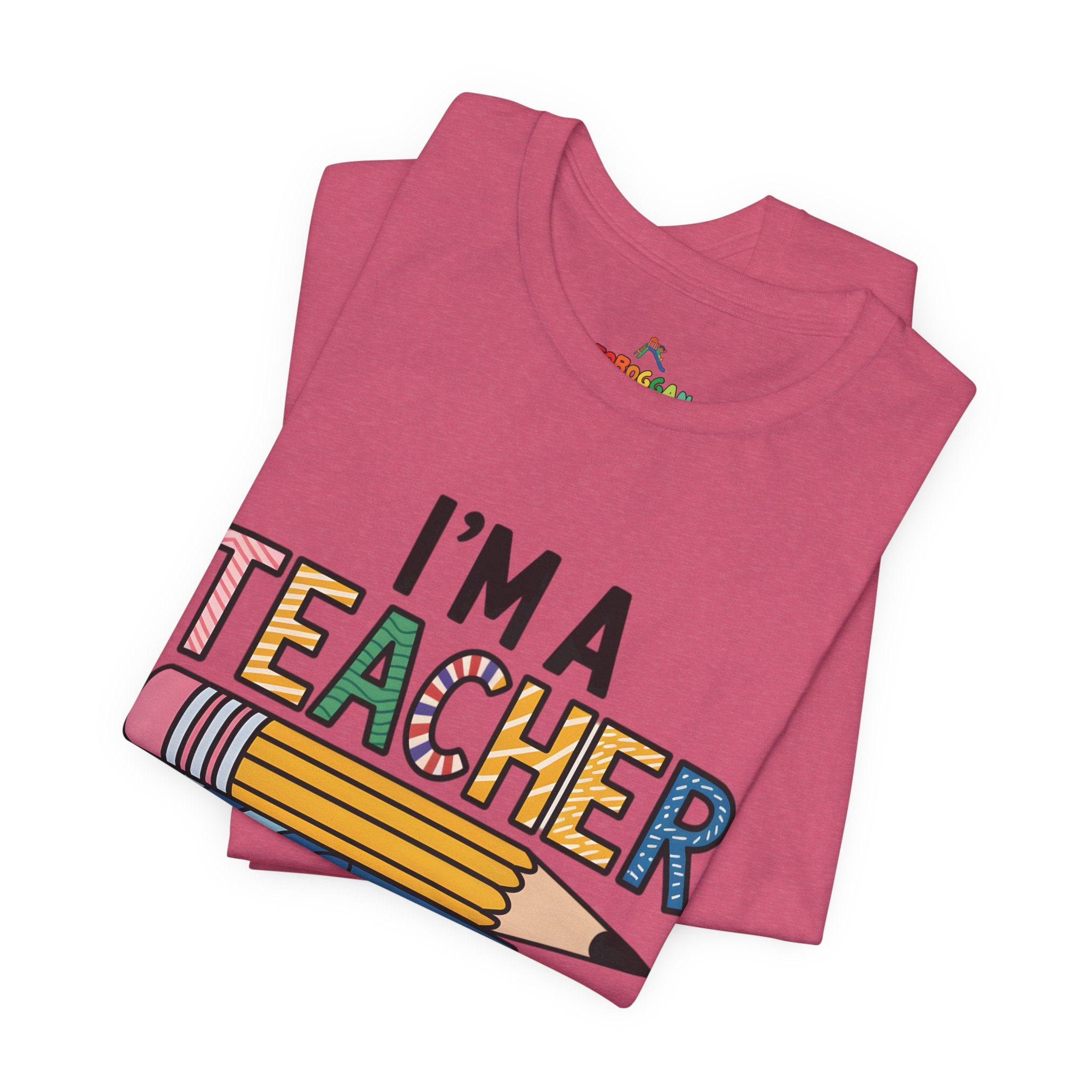 I Am A Teacher, Superpower - T-Shirt
