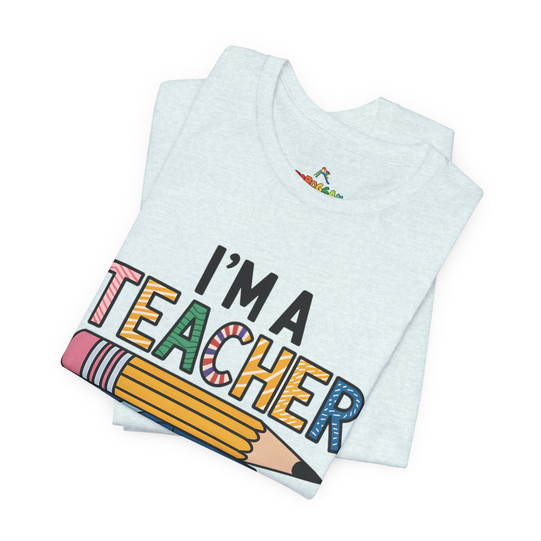 I Am A Teacher, Superpower - T-Shirt