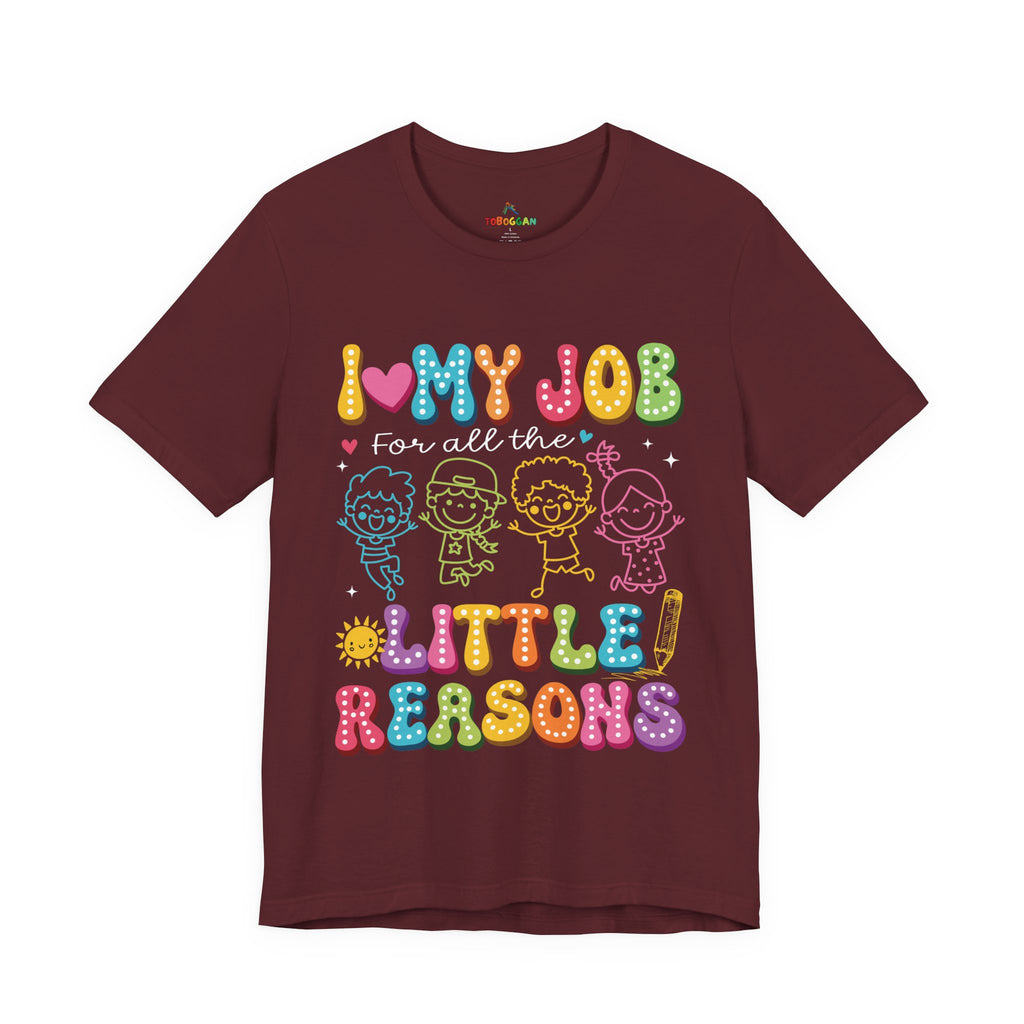 I Love My Job - T-Shirt
