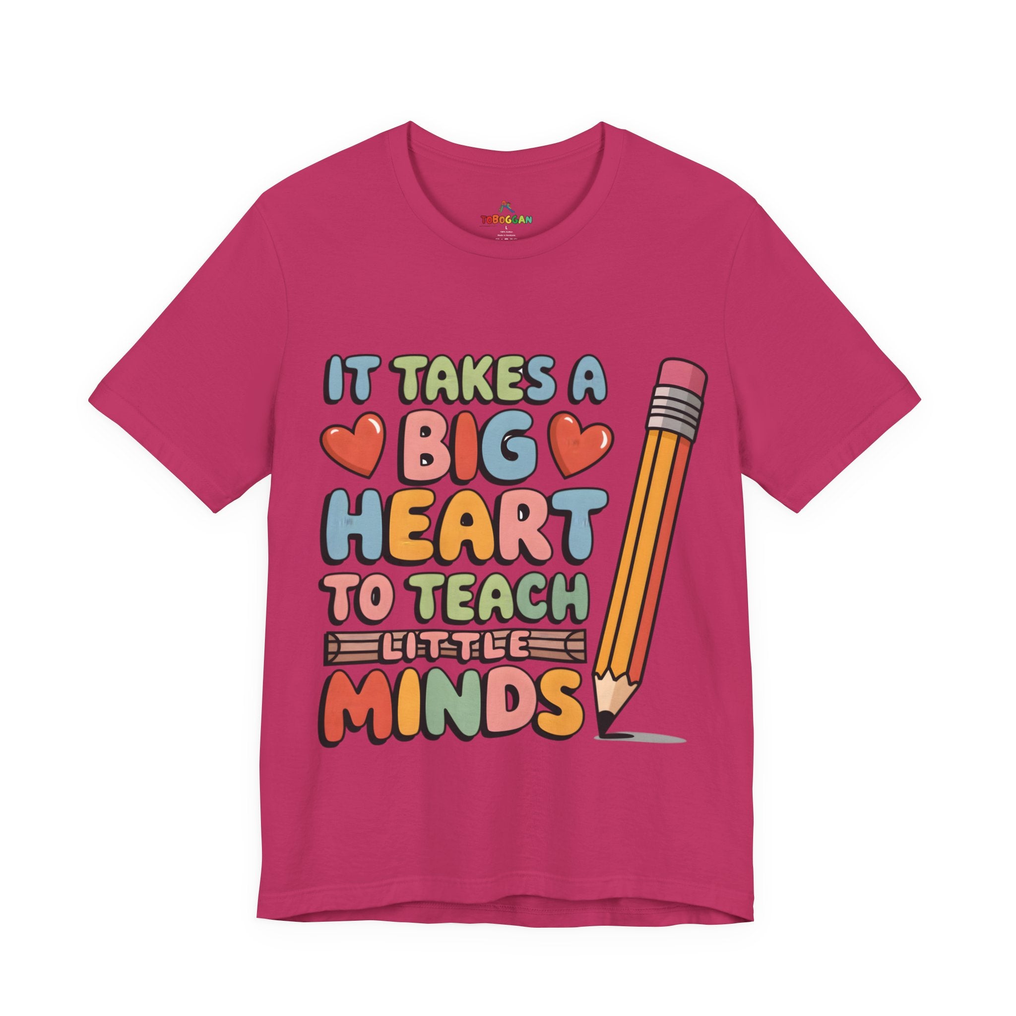 A Big Heart To Teach Little Mind - T-Shirt