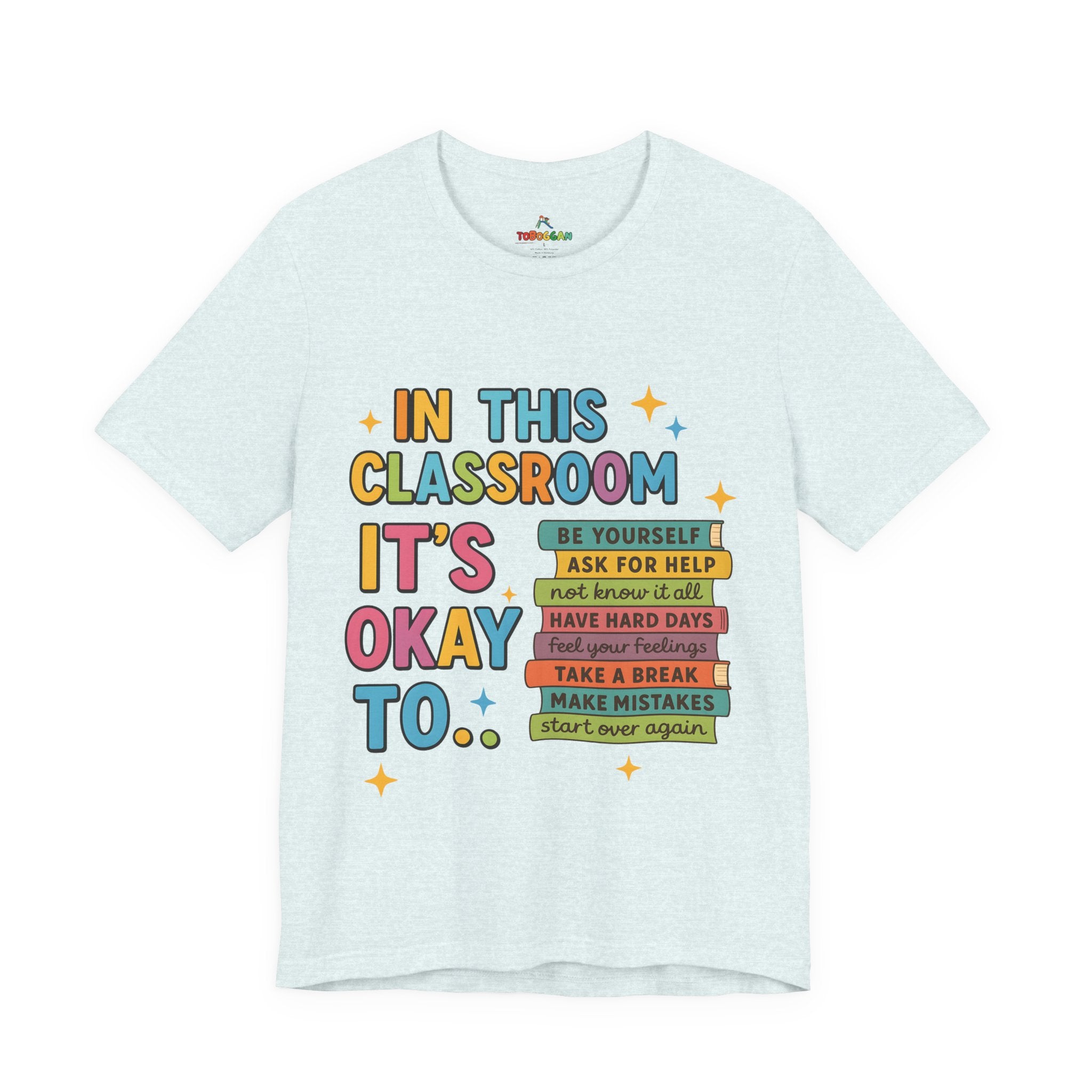 In This Classroom - T-Shirt