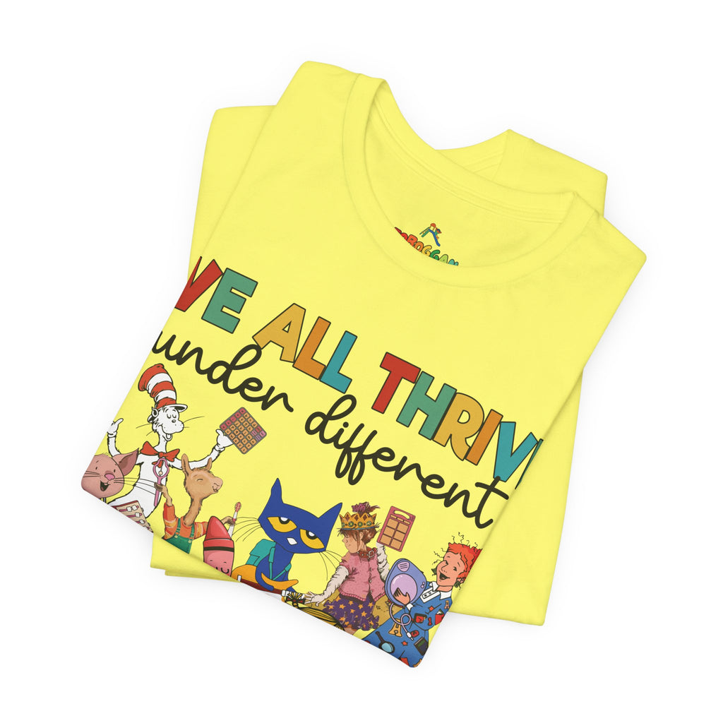 We All Thrive Under Different Conditions - T-Shirt