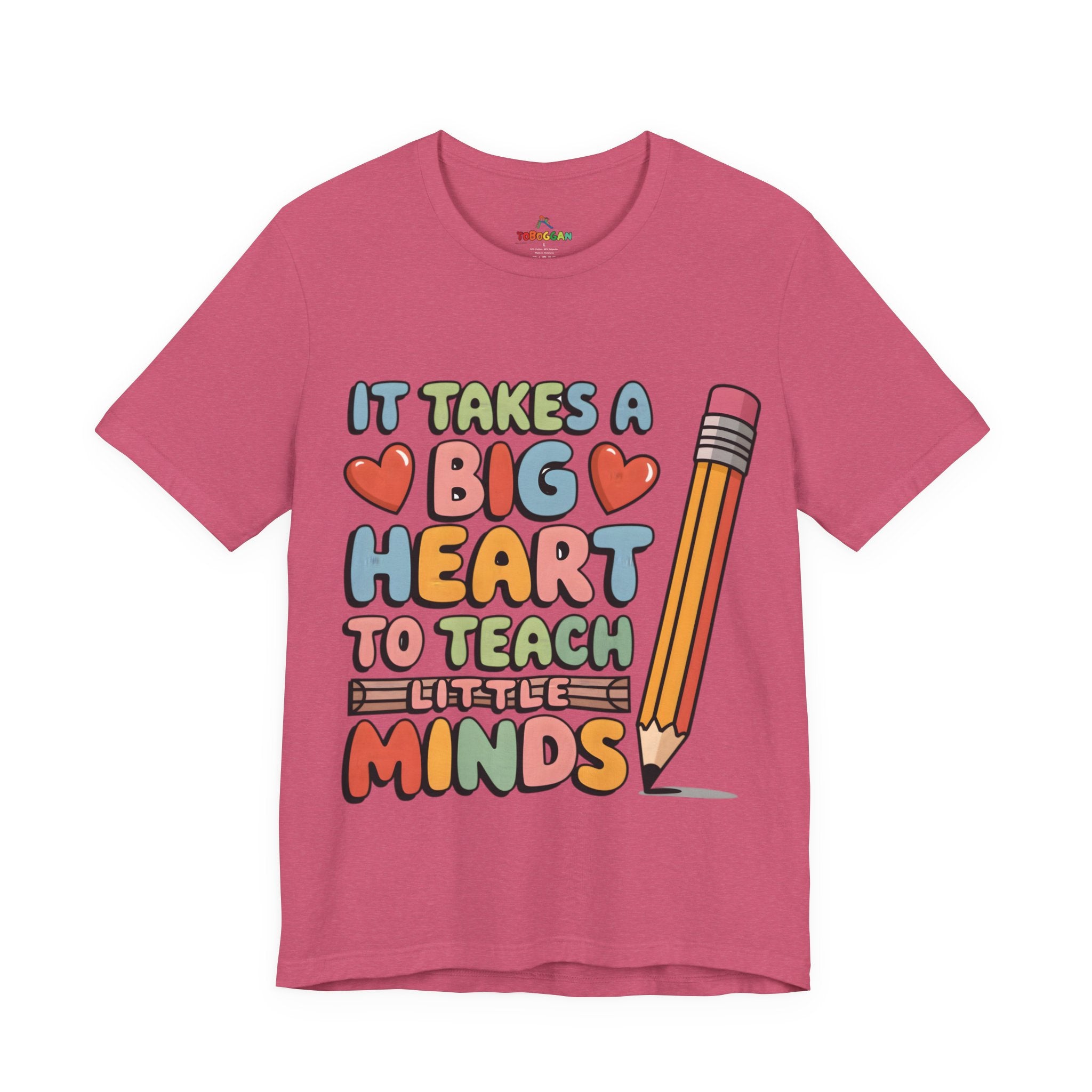 A Big Heart To Teach Little Mind - T-Shirt