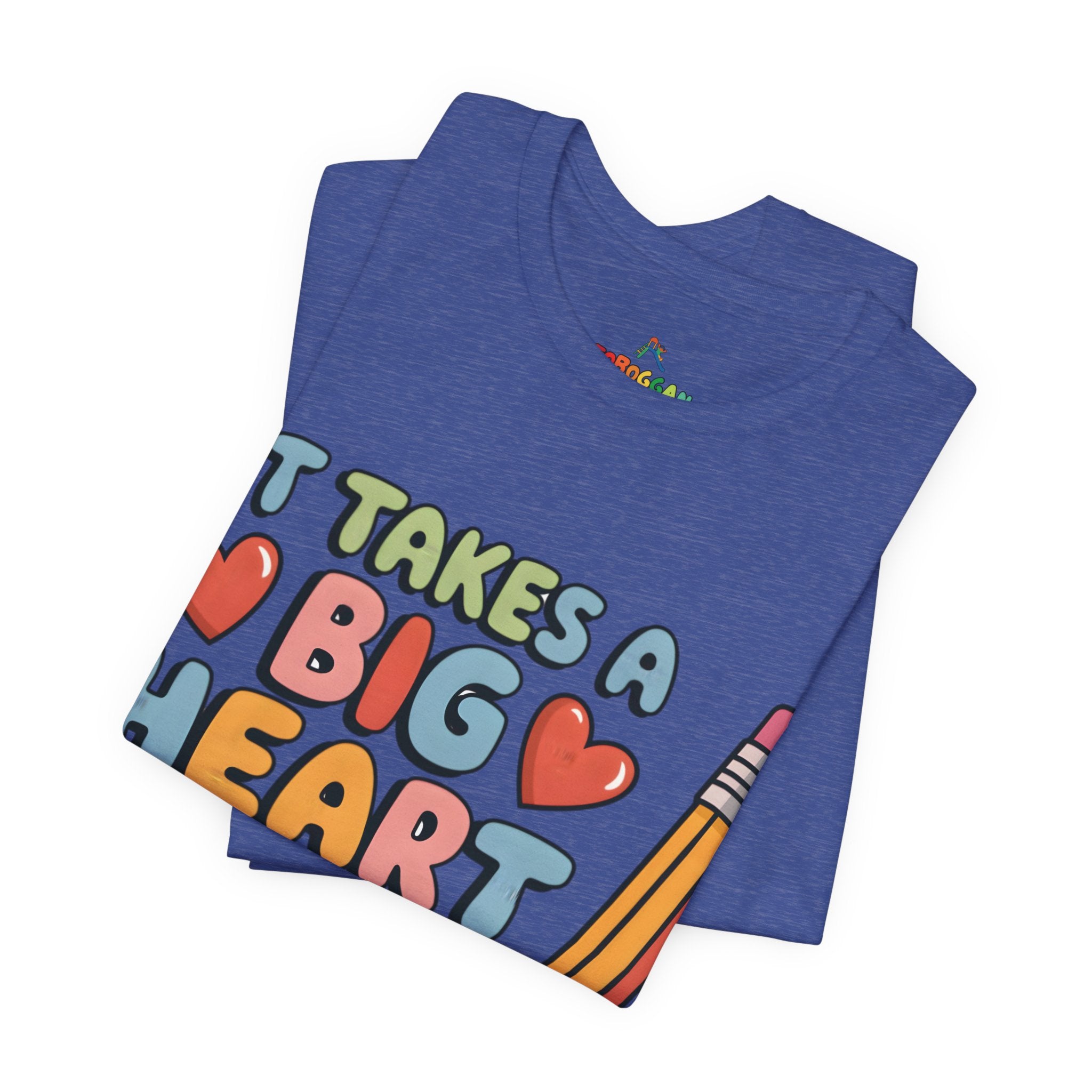 A Big Heart To Teach Little Mind - T-Shirt
