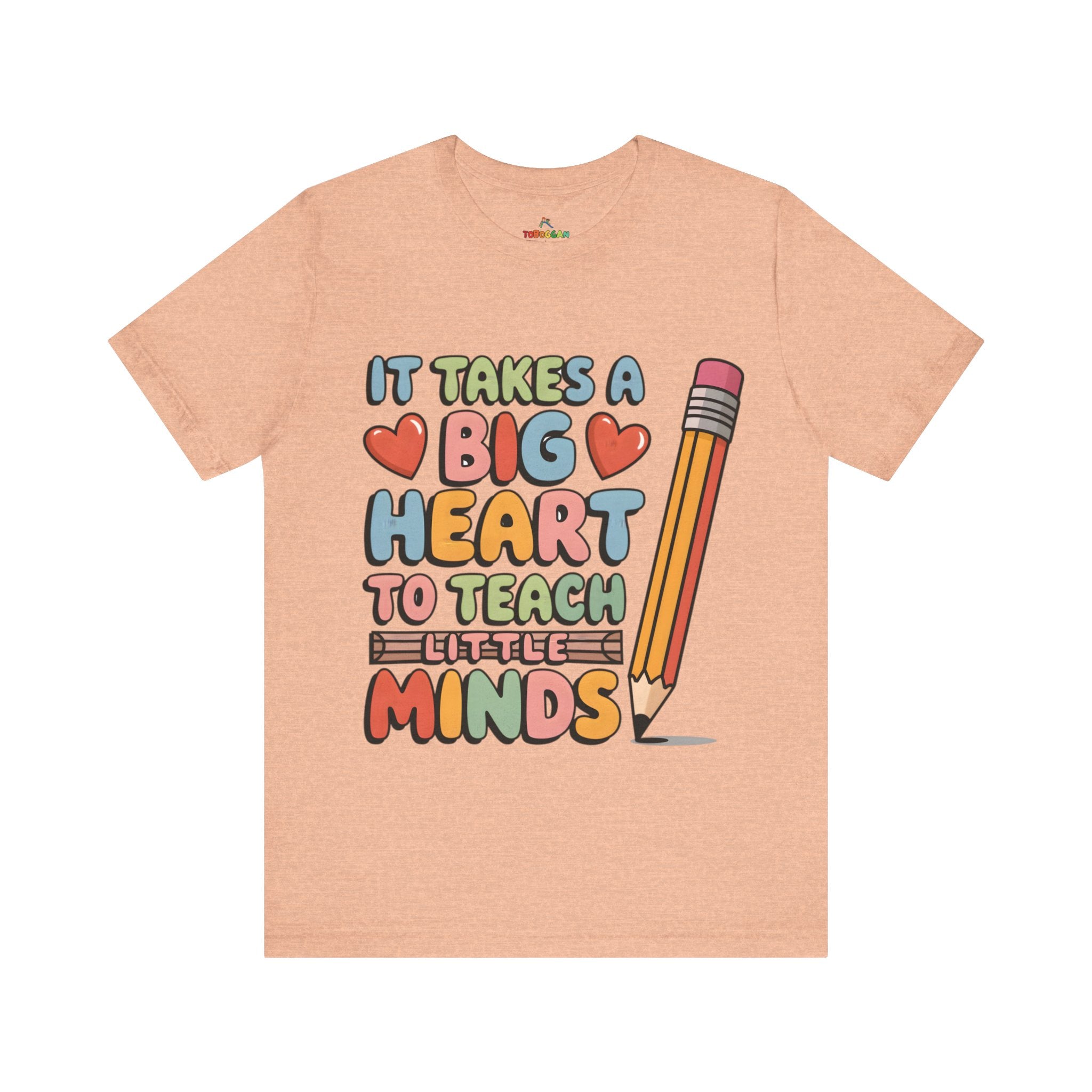 A Big Heart To Teach Little Mind - T-Shirt