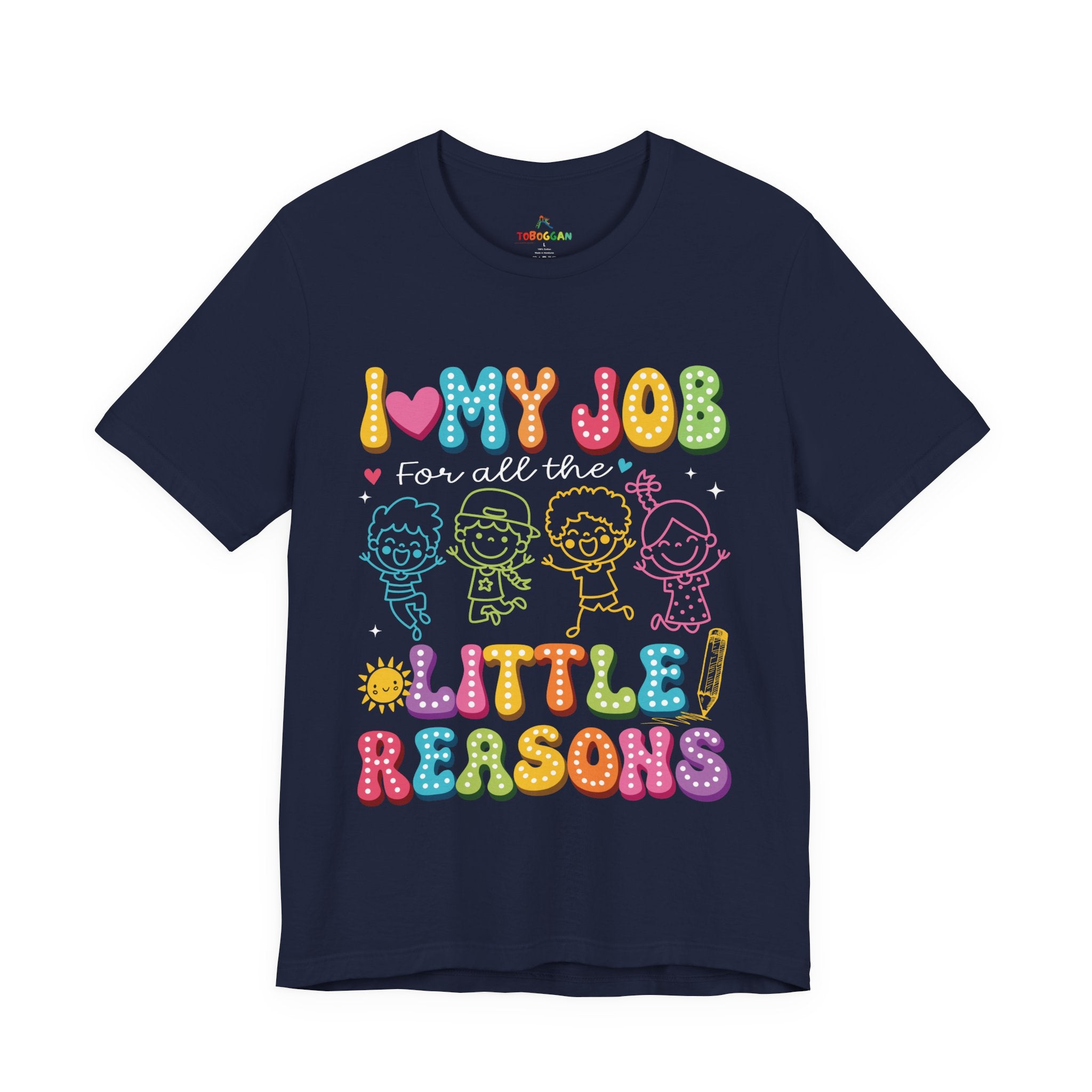 I Love My Job - T-Shirt
