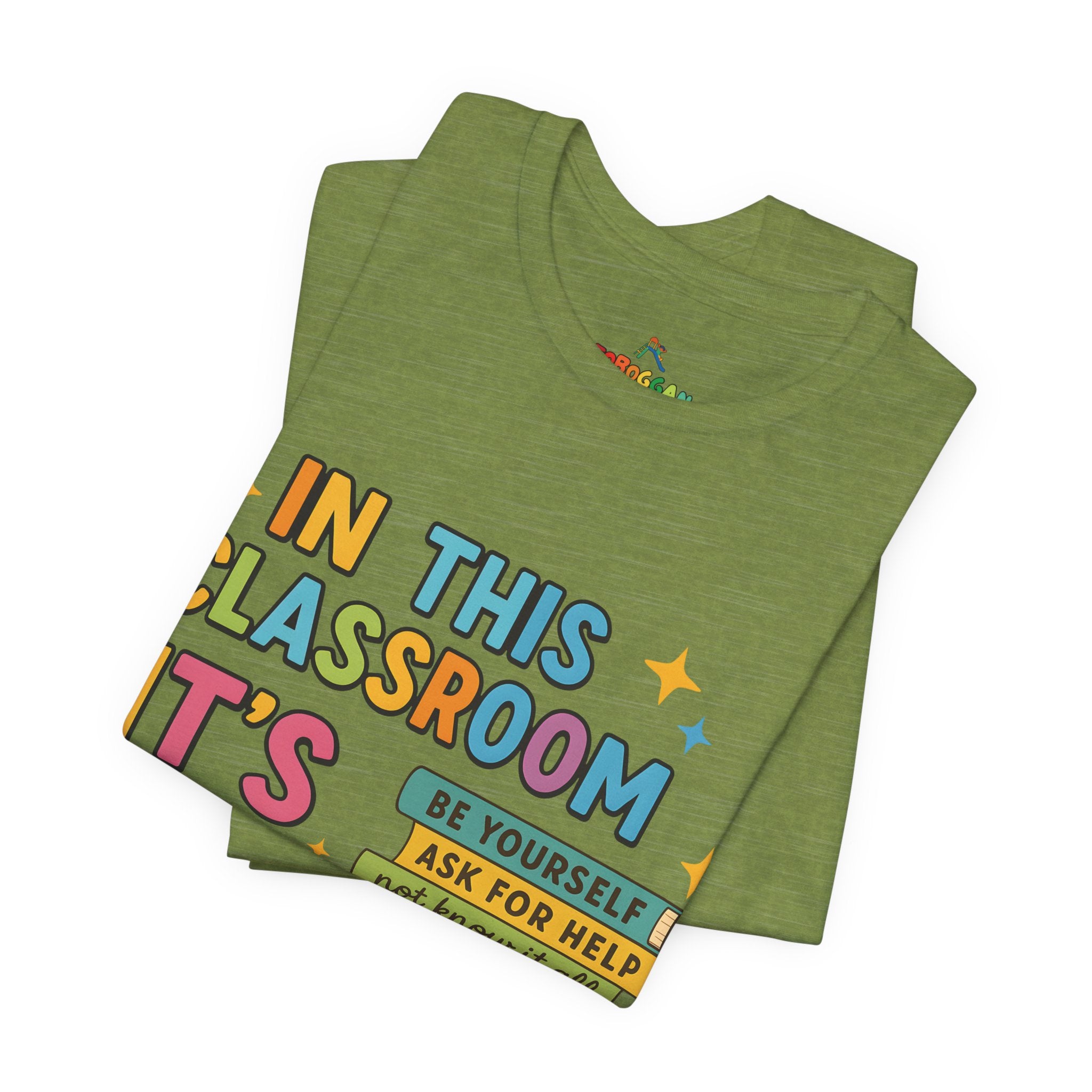 In This Classroom - T-Shirt