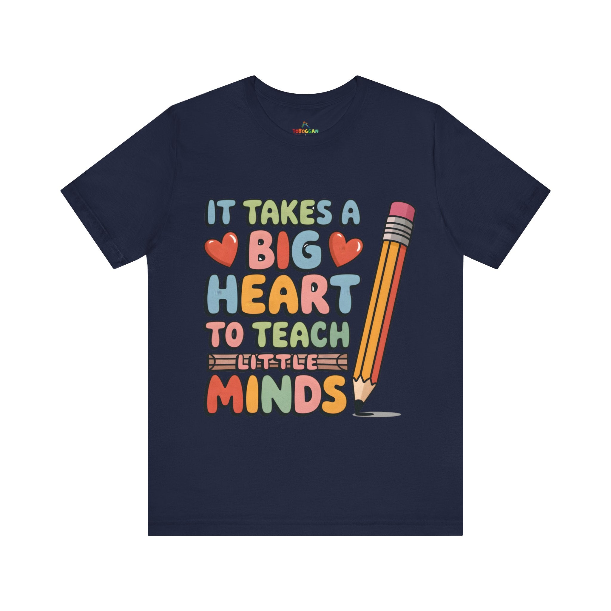 A Big Heart To Teach Little Mind - T-Shirt