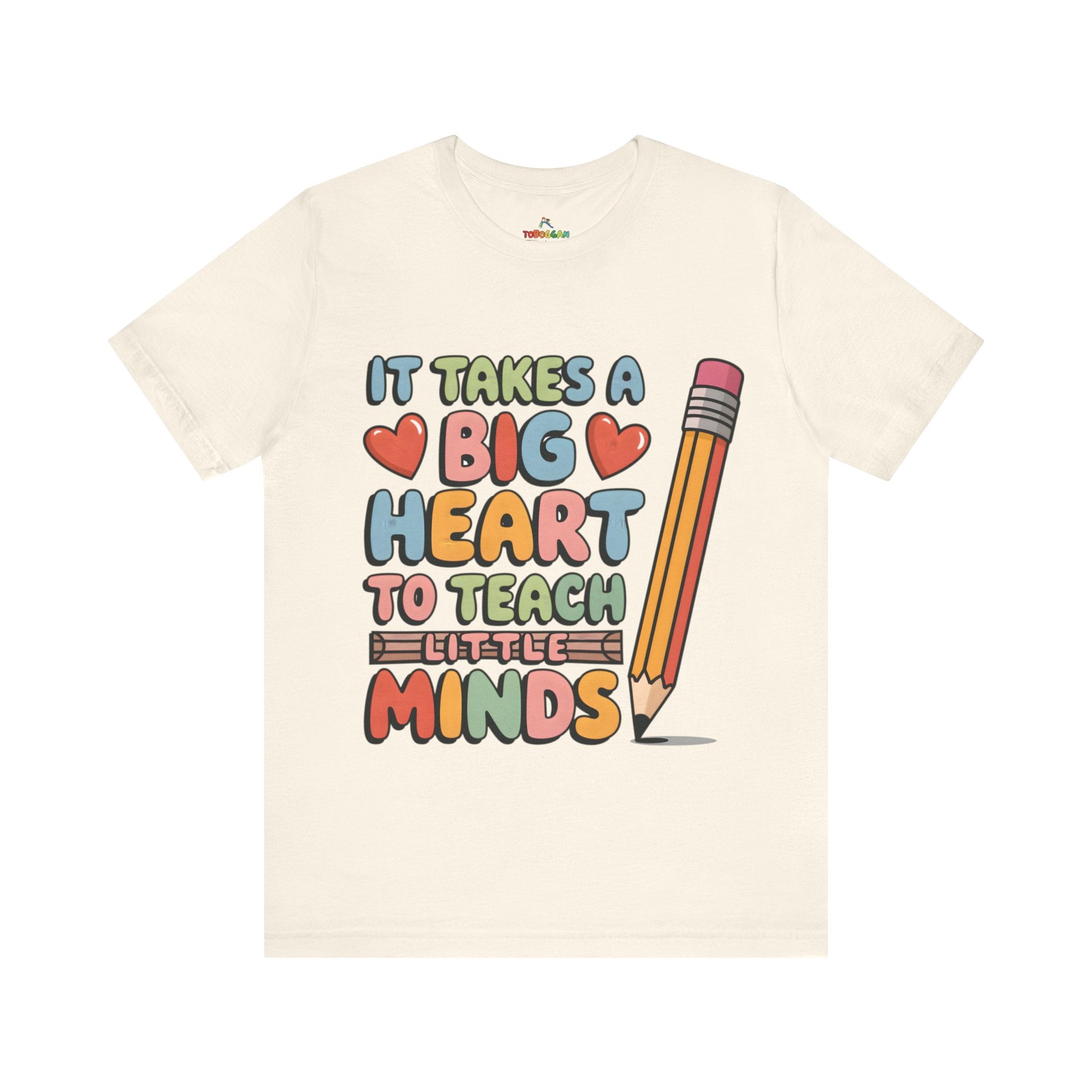 A Big Heart To Teach Little Mind - T-Shirt
