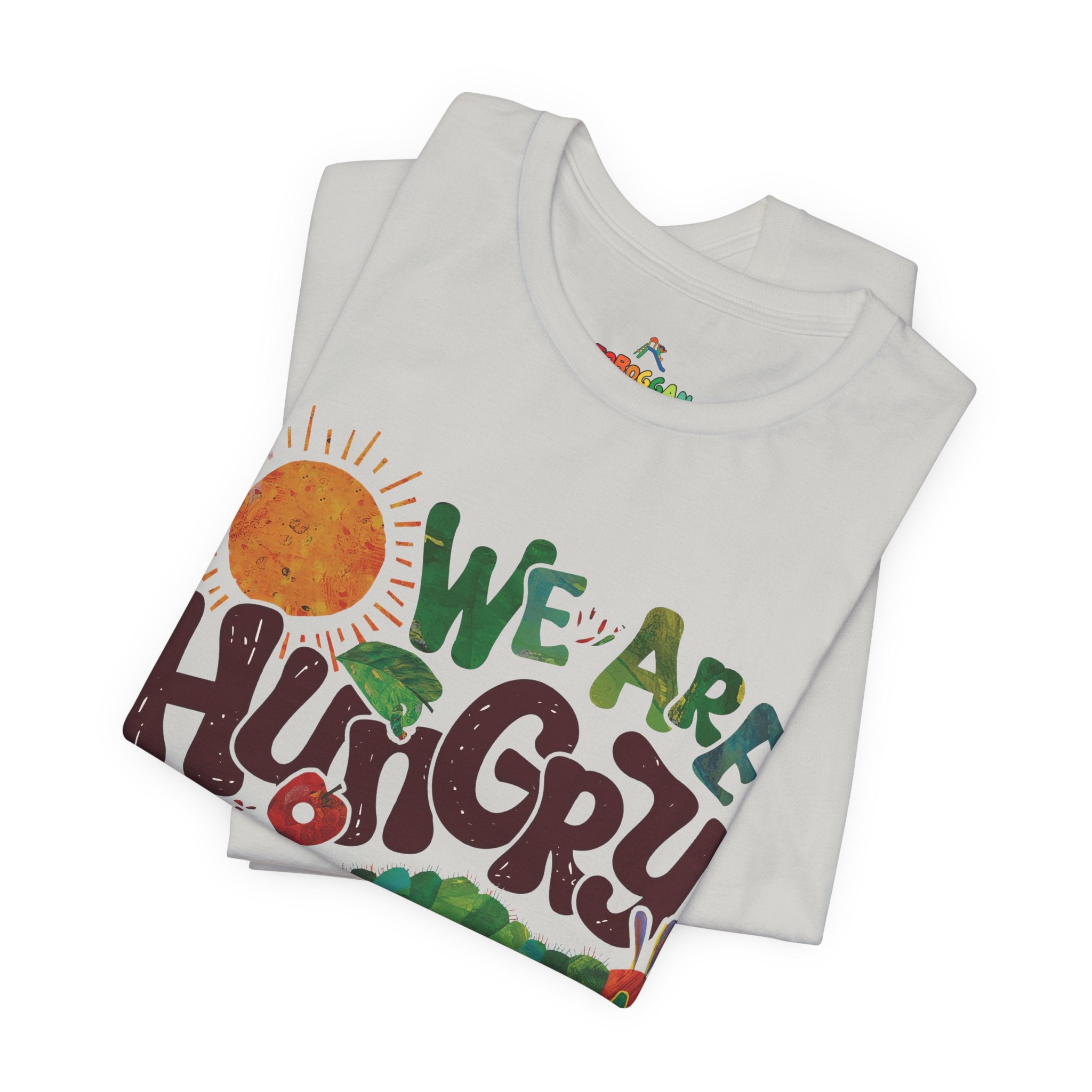 We Are Hungry for Learning Tee - T-Shirt