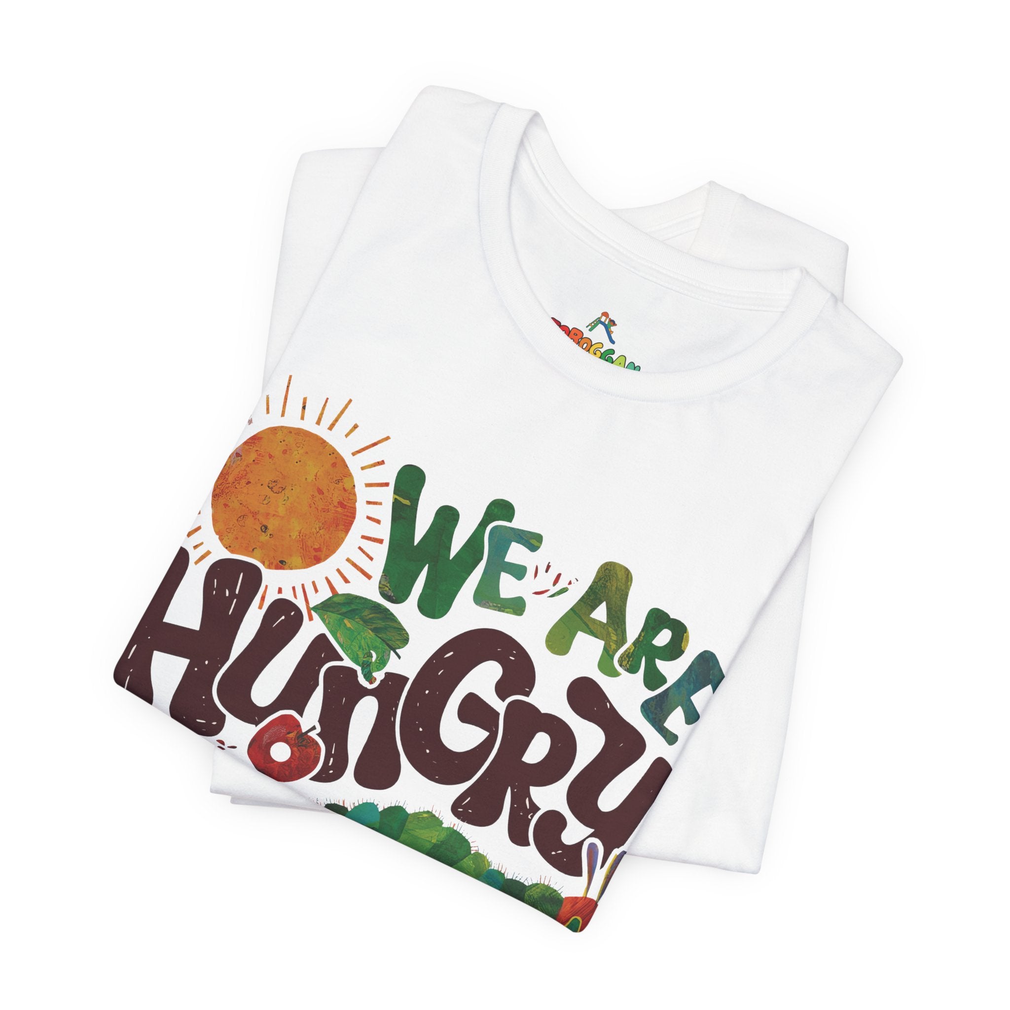 We Are Hungry for Learning Tee - T-Shirt