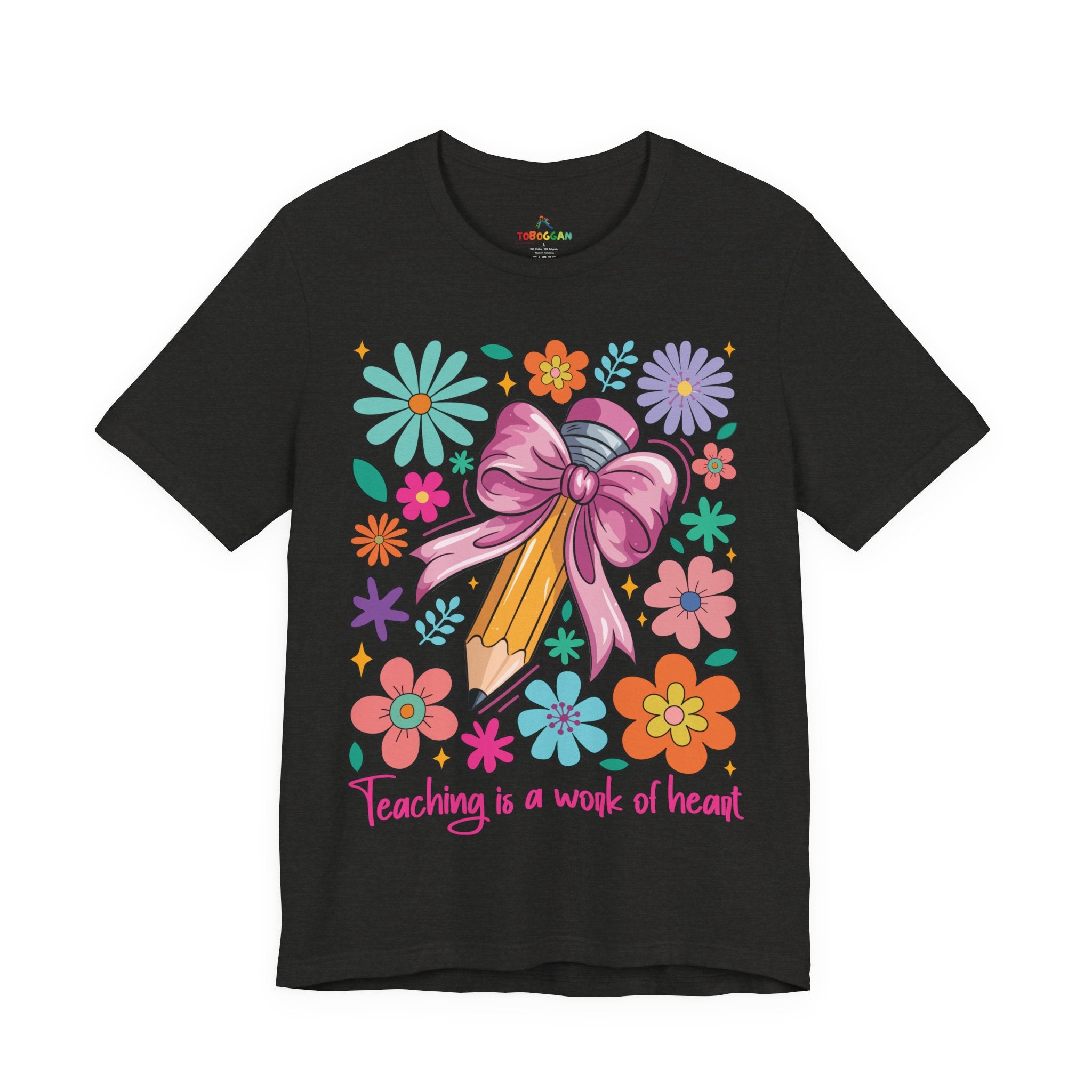 Teaching Is A Work Of Heart - T-Shirt