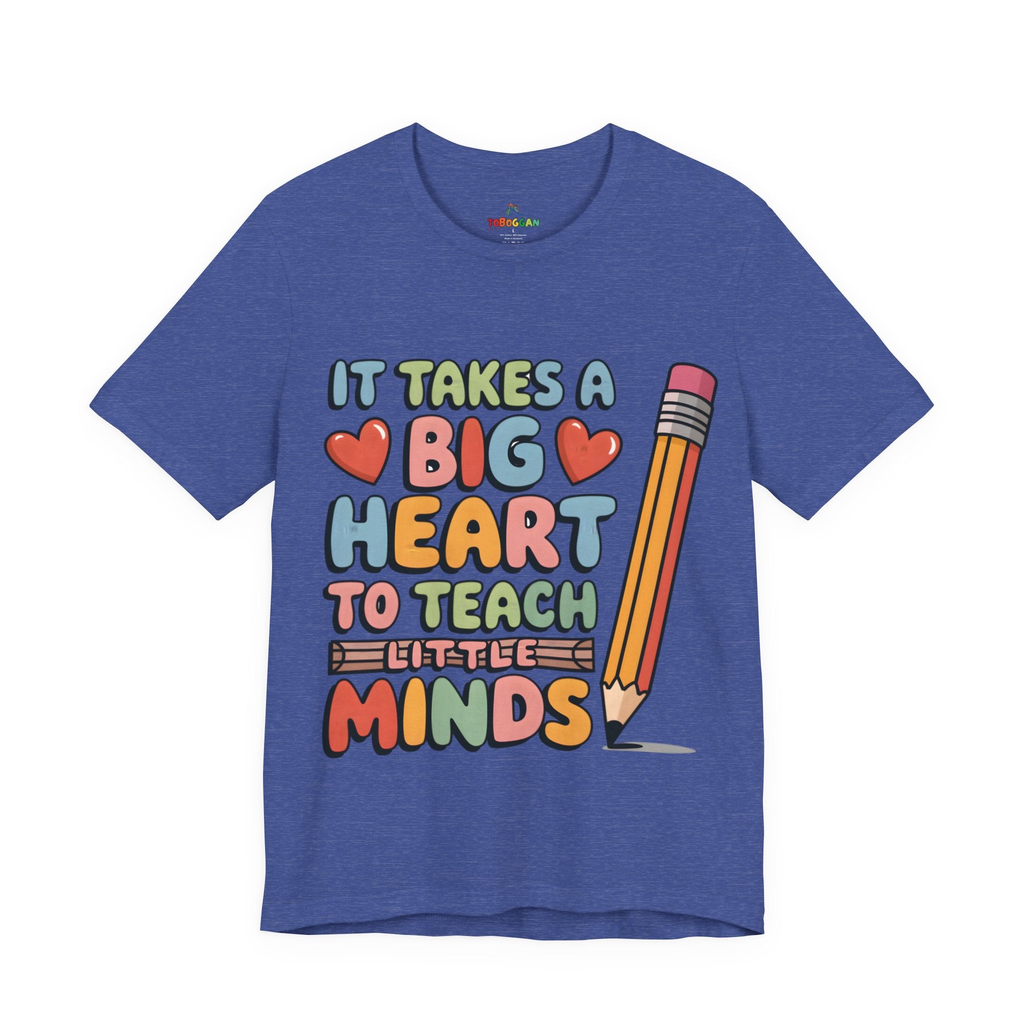 A Big Heart To Teach Little Mind - T-Shirt