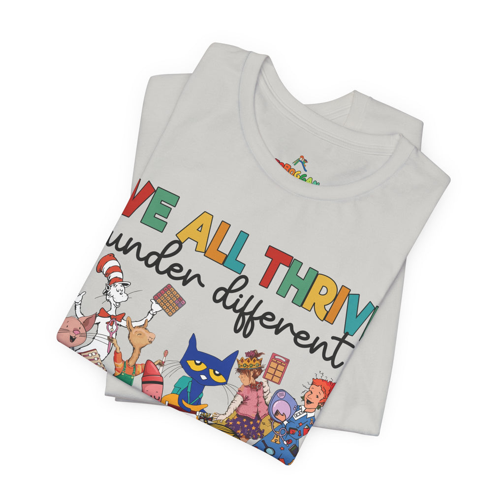 We All Thrive Under Different Conditions - T-Shirt