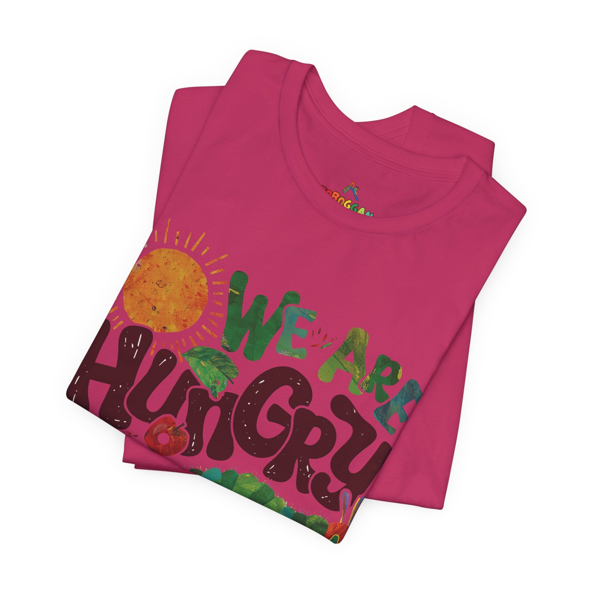 We Are Hungry for Learning Tee - T-Shirt