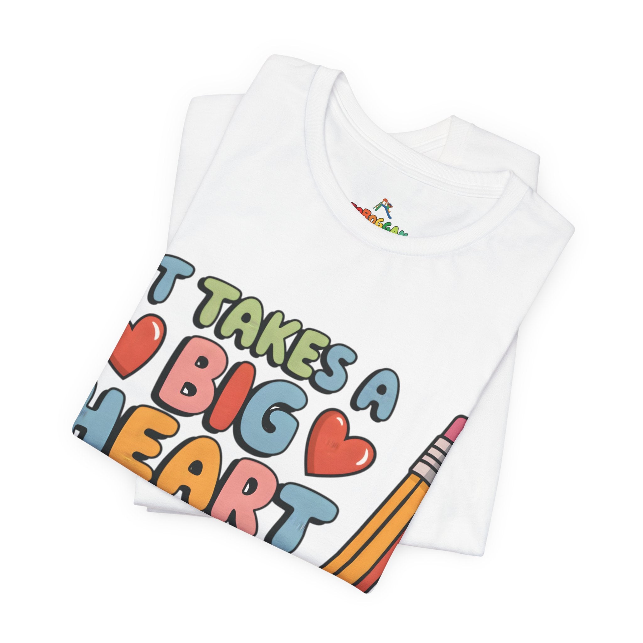 A Big Heart To Teach Little Mind - T-Shirt