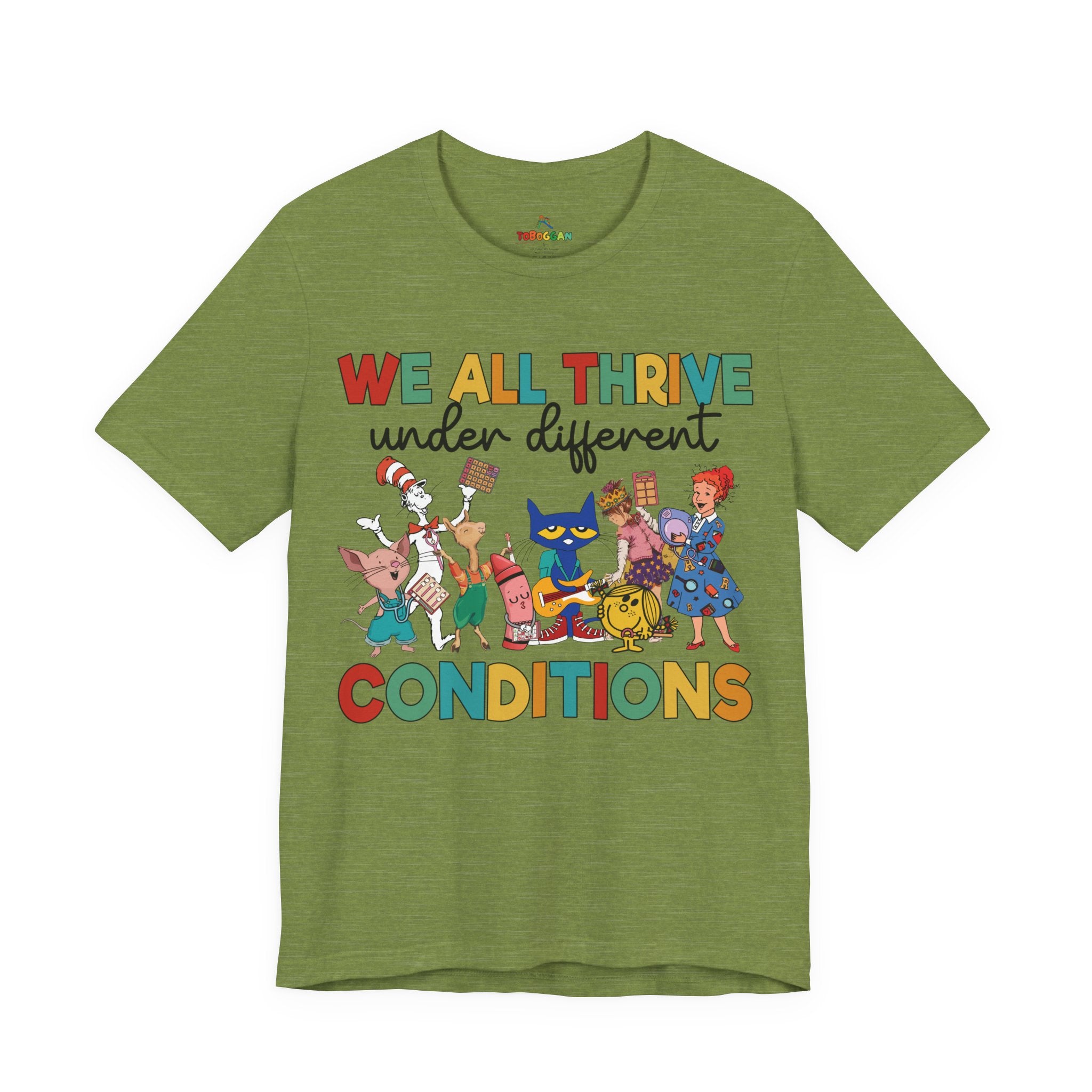We All Thrive Under Different Conditions - T-Shirt