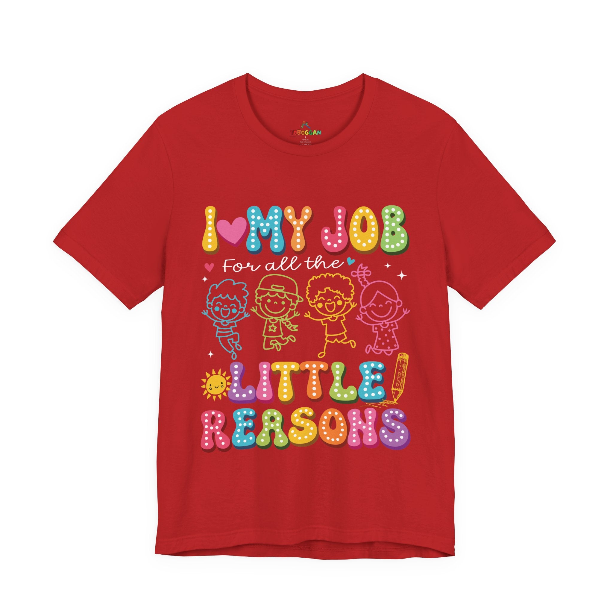 I Love My Job - T-Shirt