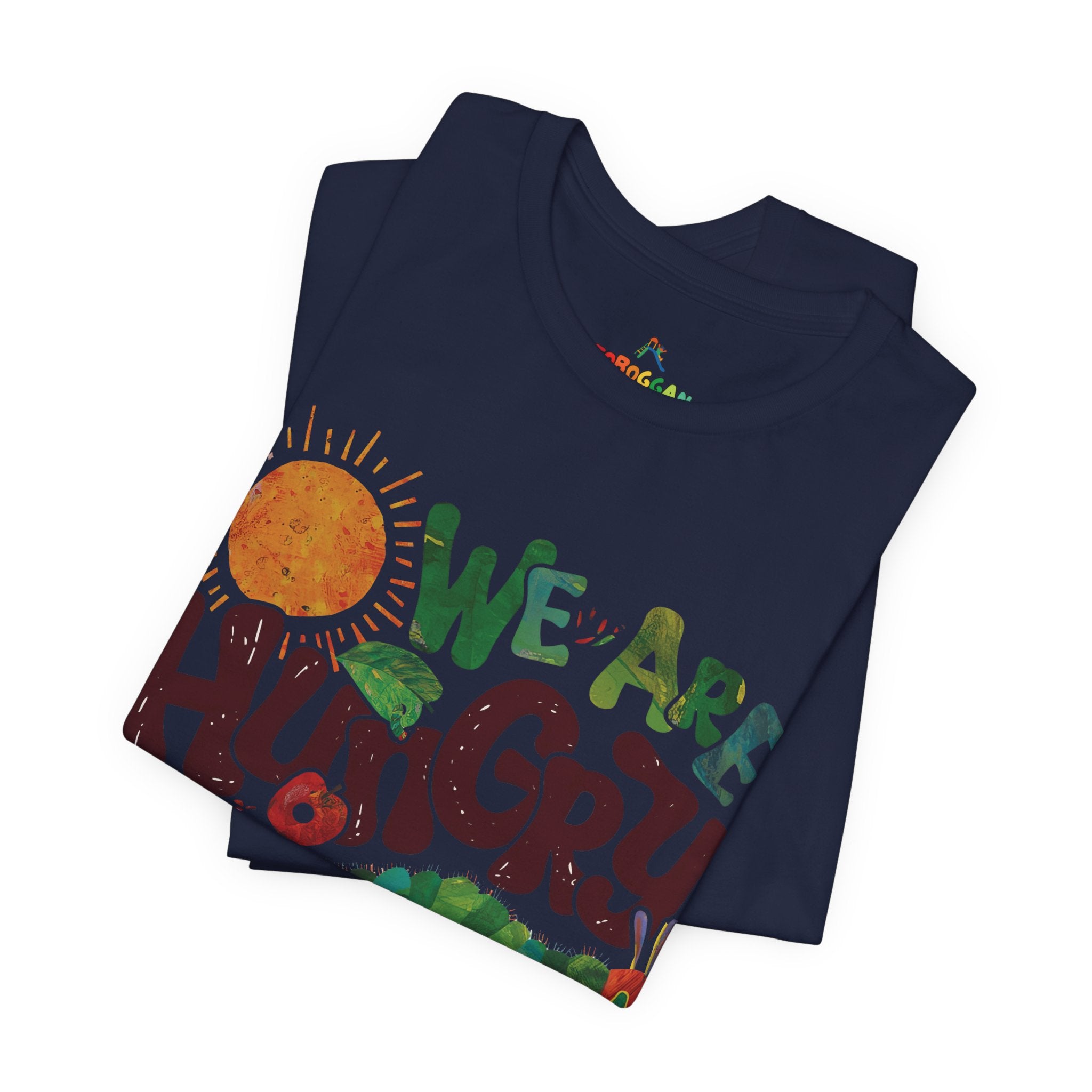 We Are Hungry for Learning Tee - T-Shirt