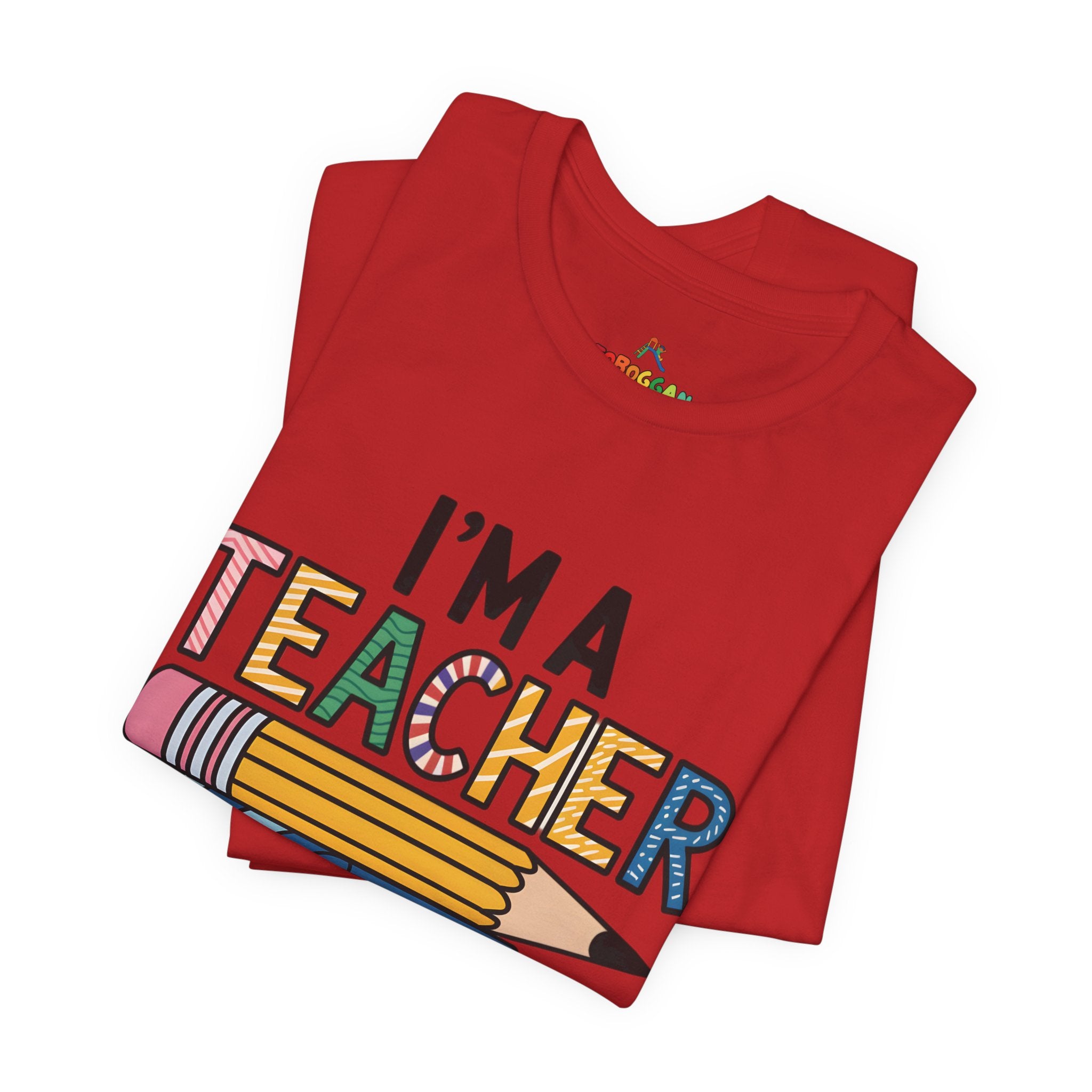 I Am A Teacher, Superpower - T-Shirt