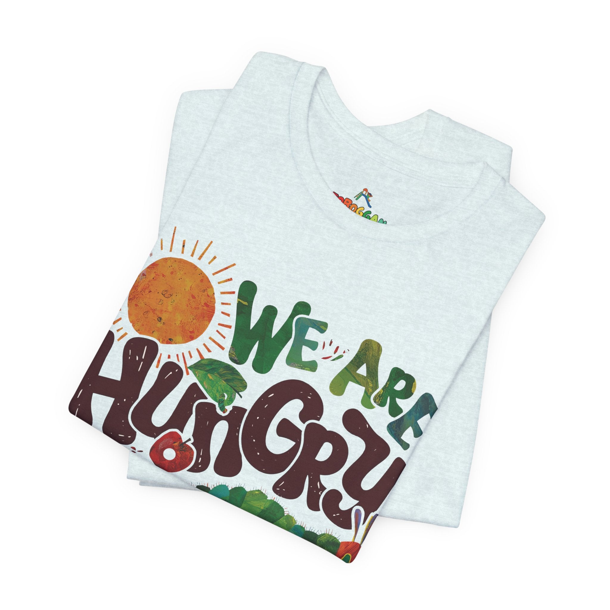 We Are Hungry for Learning Tee - T-Shirt
