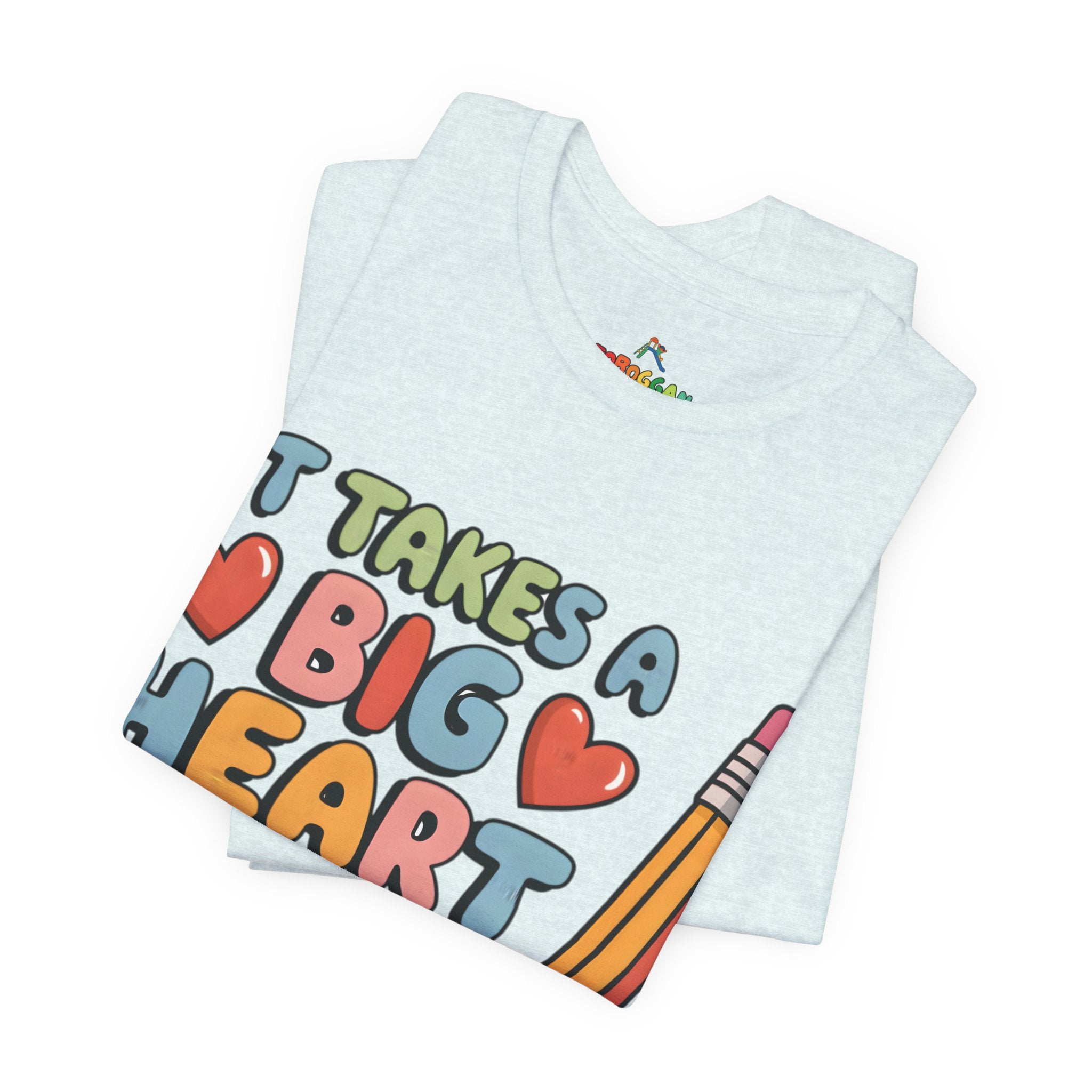 A Big Heart To Teach Little Mind - T-Shirt