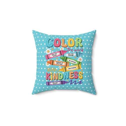 Blue Color The World With Kindness - Decor Pillow