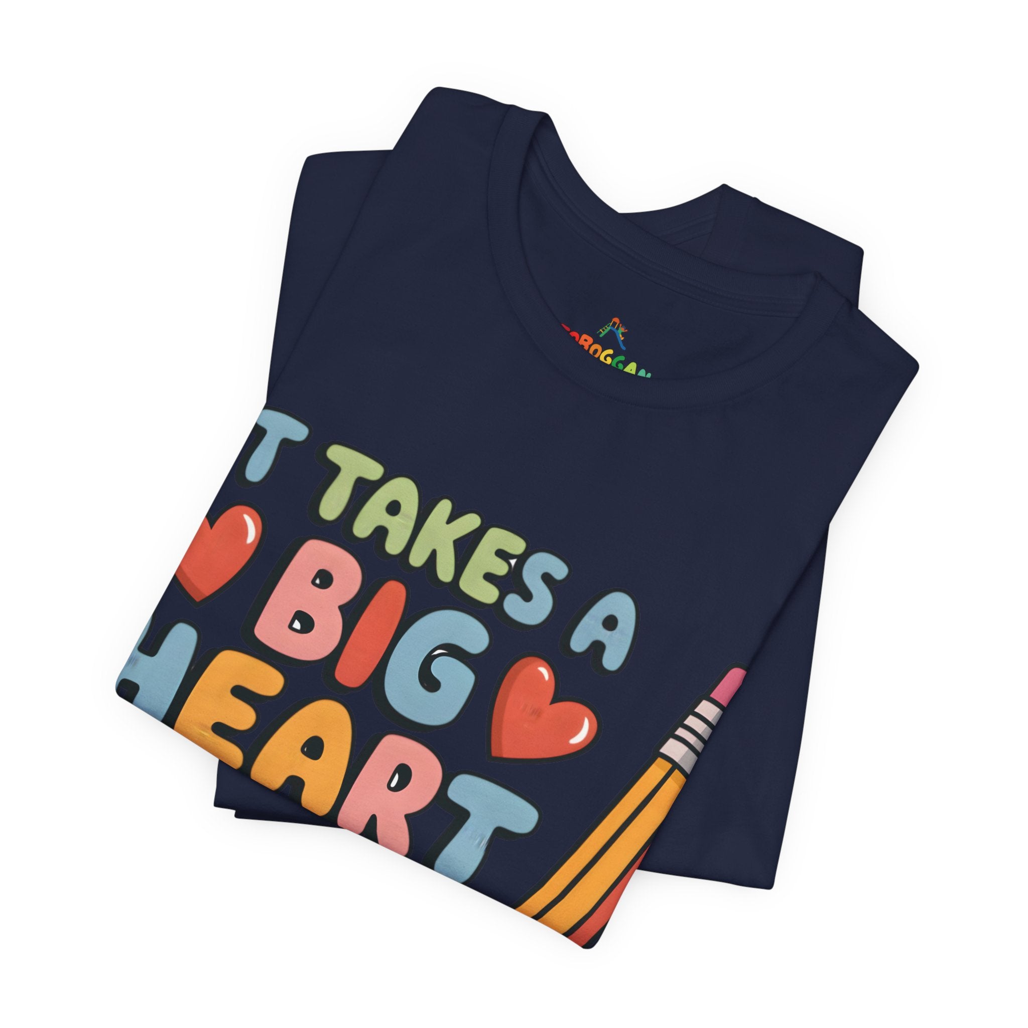 A Big Heart To Teach Little Mind - T-Shirt