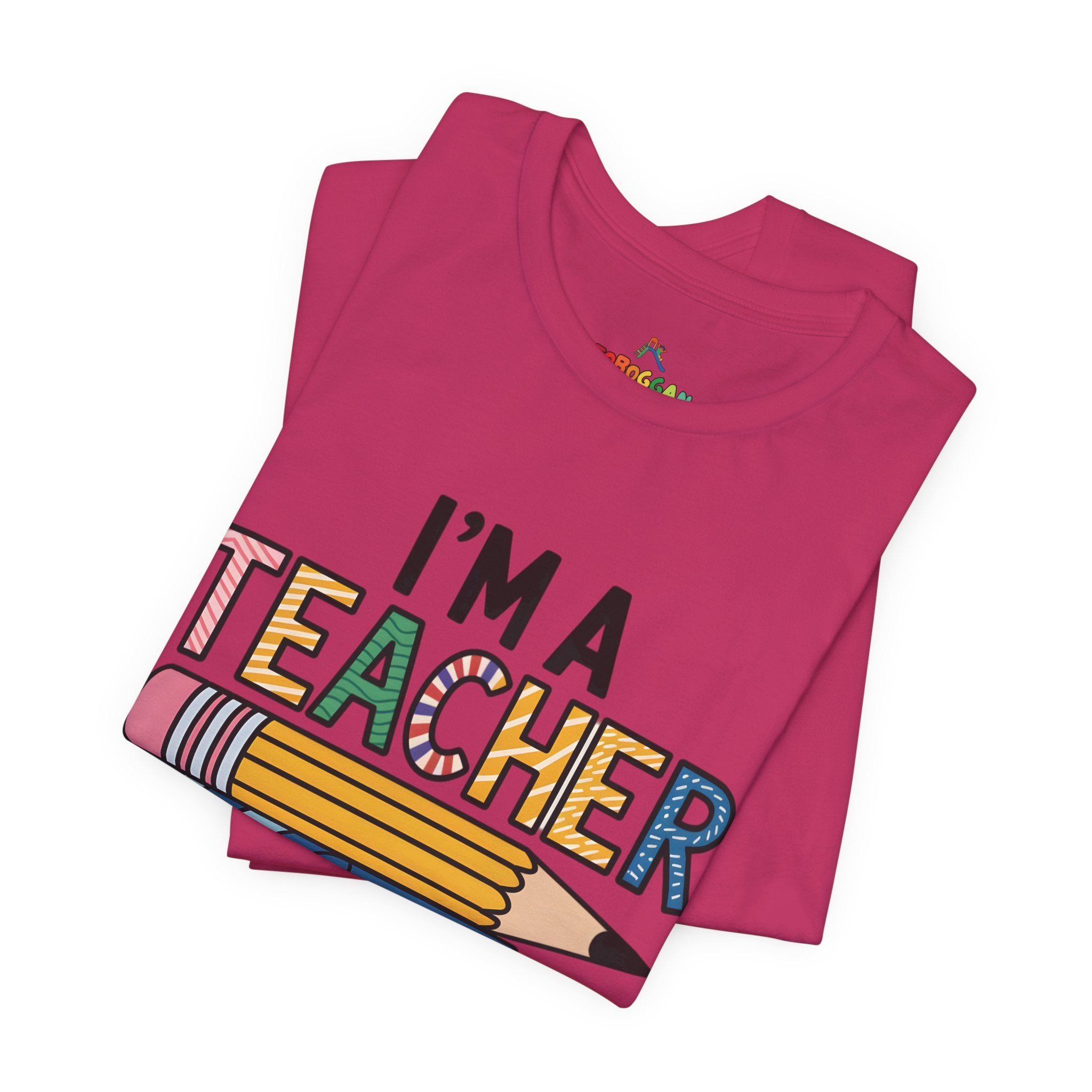 I Am A Teacher, Superpower - T-Shirt