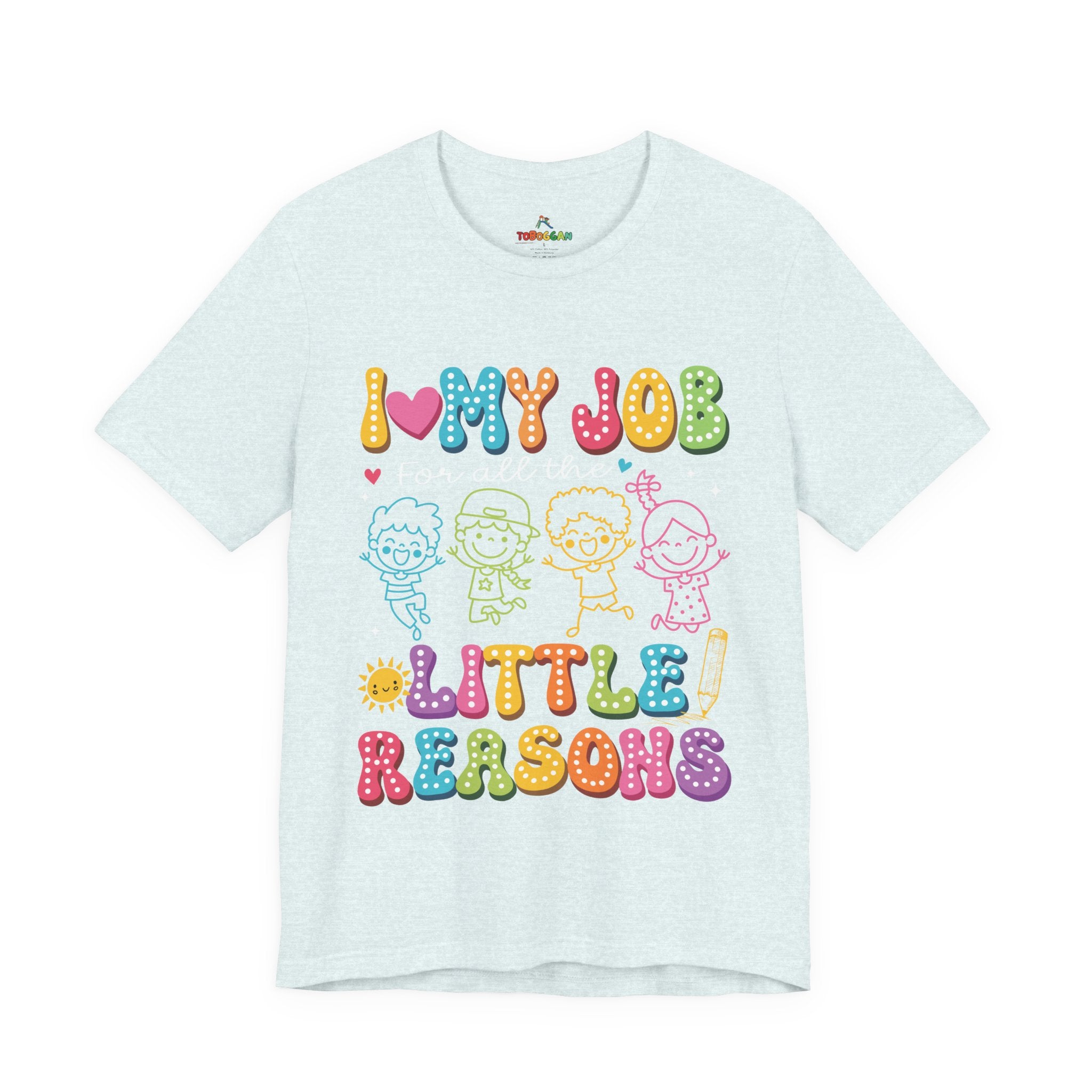I Love My Job - T-Shirt